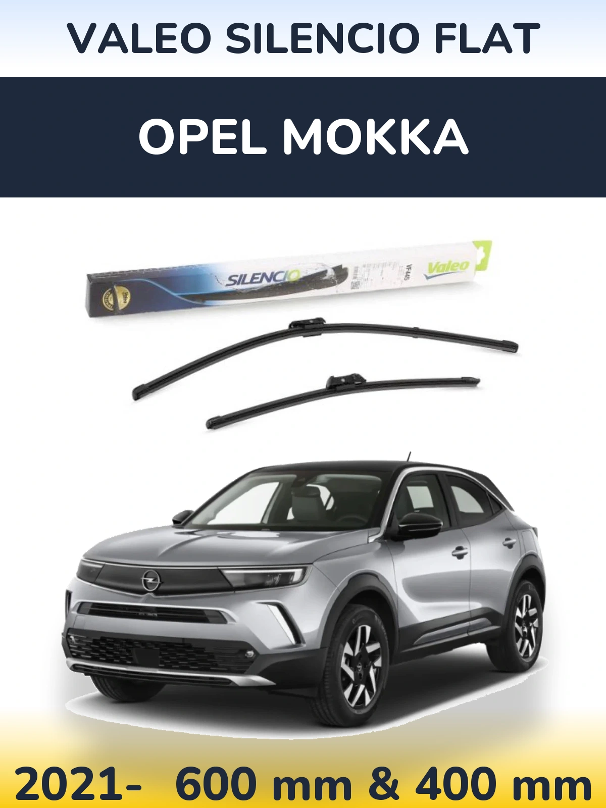 Front wiper blade set Valeo Silencio Flat 600 & 400 mm for Opel Mokka 2021-2026