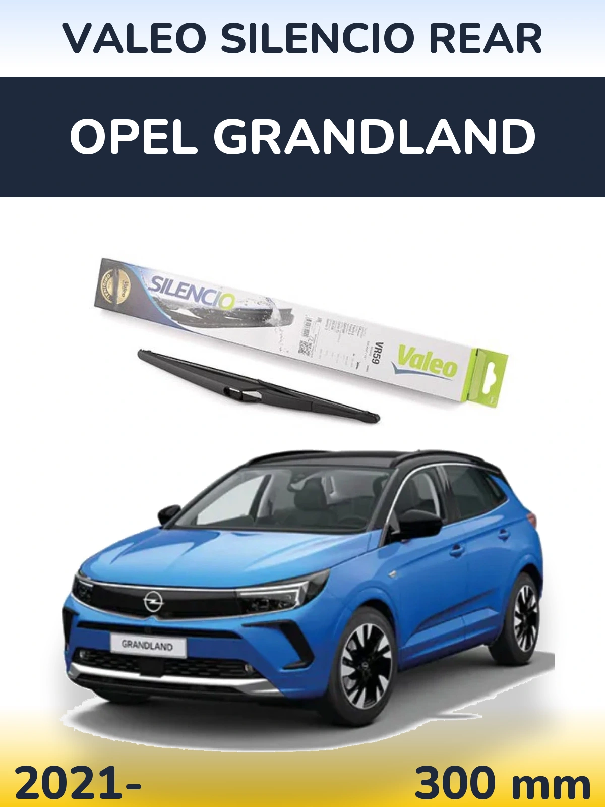 Rear wiper blade Valeo Silencio Rear 300 mm for Opel Grandland 2021-2026