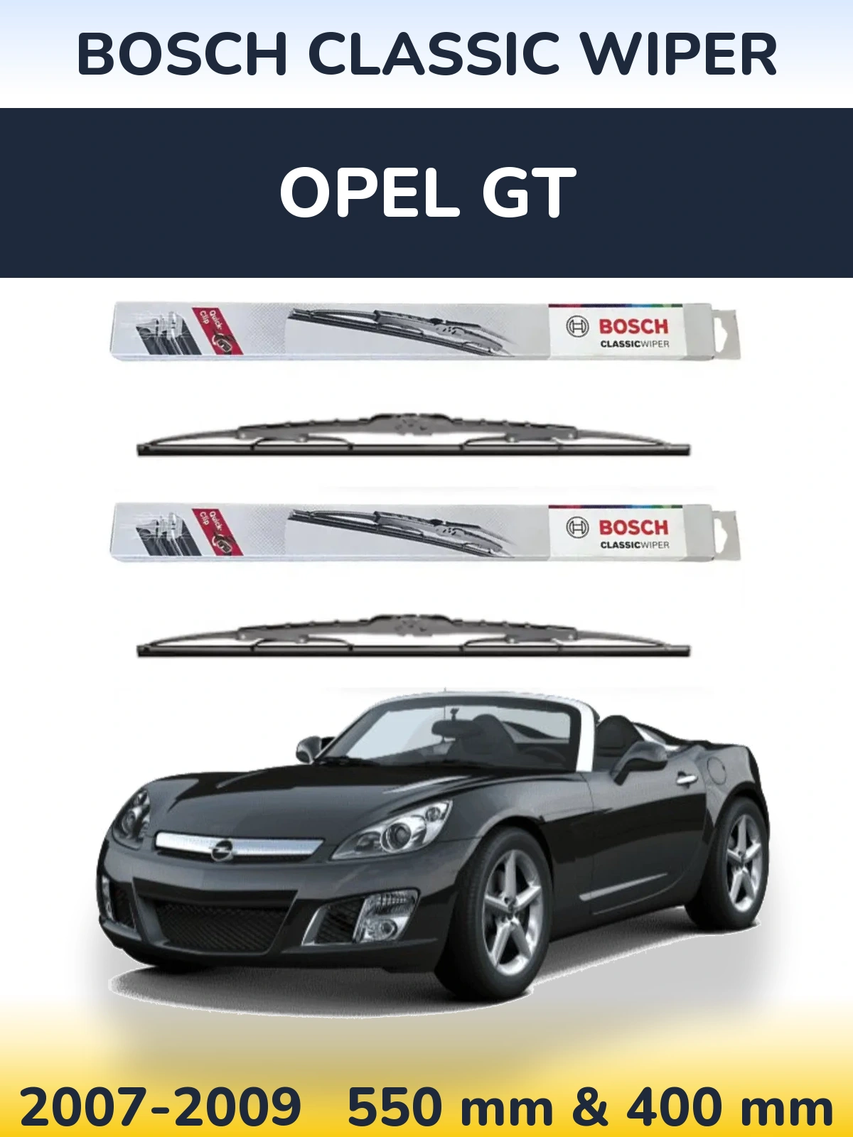 Front wiper blade set BOSCH Classic Wiper 550 & 400 mm for Opel GT 2007-2009