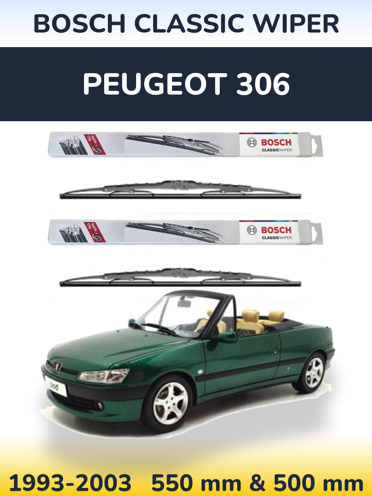 Комплект передніх щіток BOSCH Classic Wiper 550 & 500 мм для Peugeot 306 1993-2003