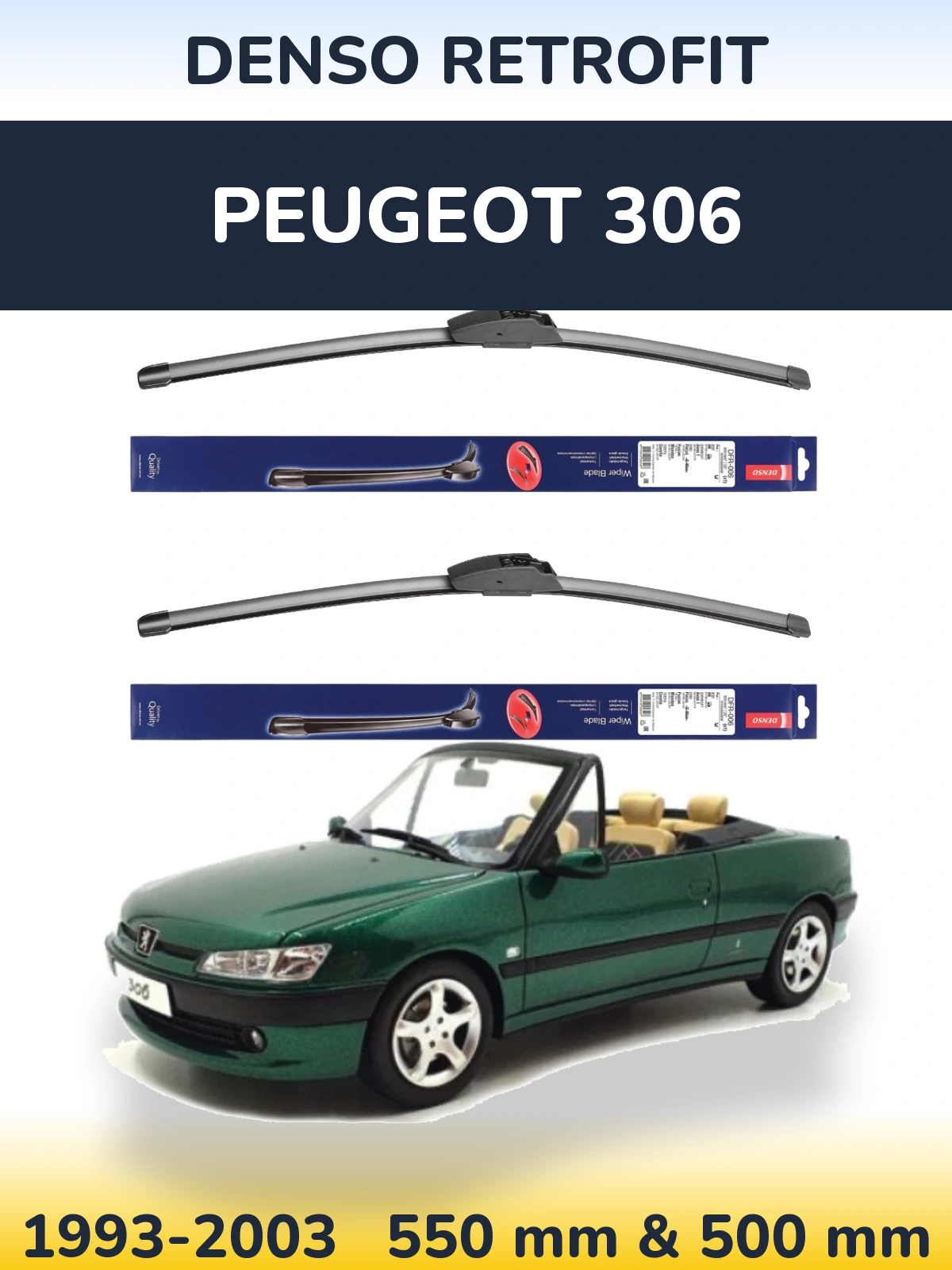 Front wiper blade set Denso Retrofit 550 & 500 mm for Peugeot 306 1993-2003