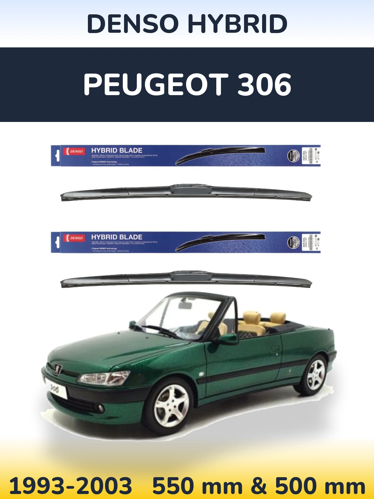 Комплект передніх щіток Denso Hybrid 550 & 500 мм для Peugeot 306 1993-2003