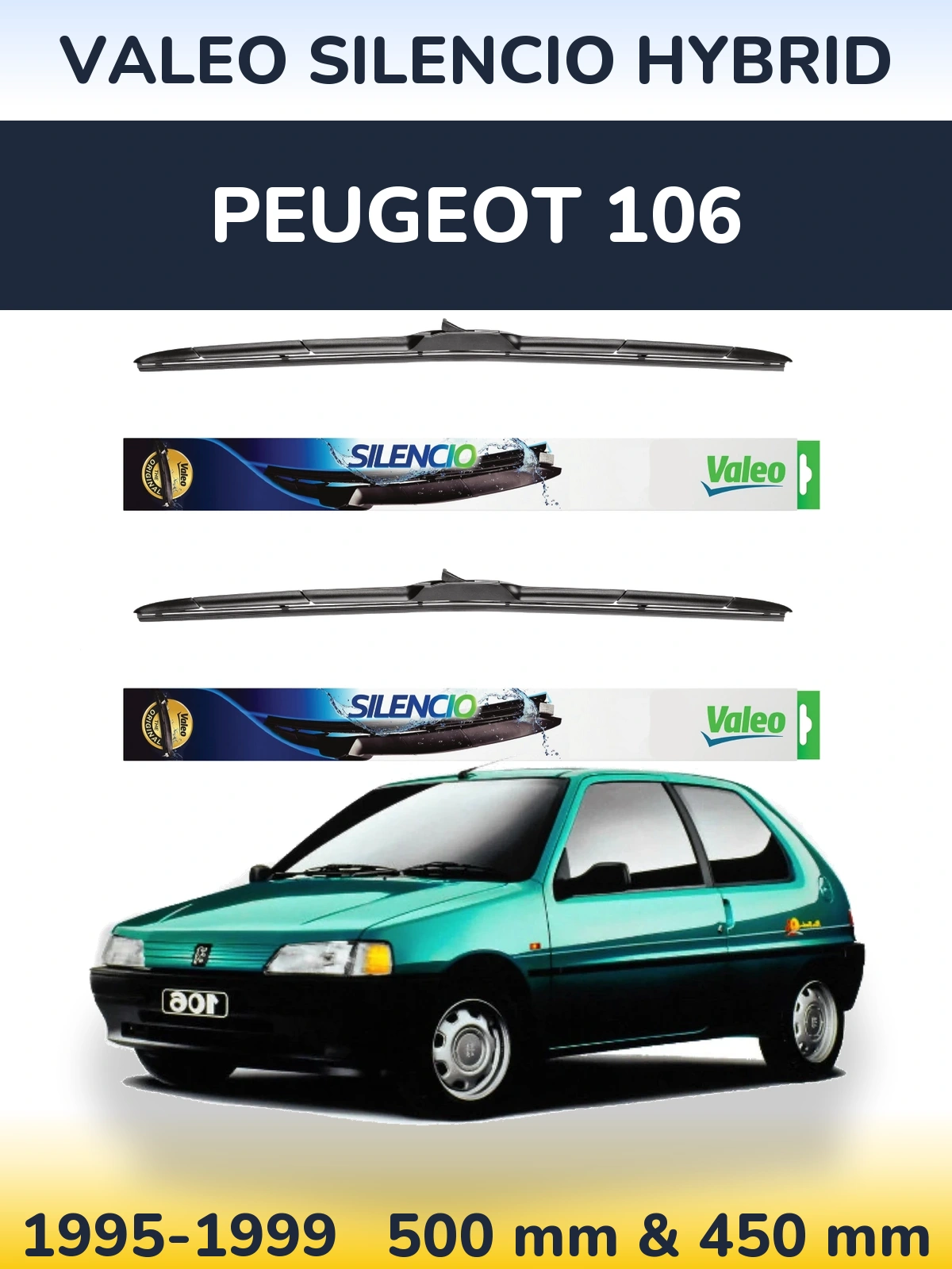 Front wiper blade set Valeo Silencio Hybrid 500 & 450 mm for Peugeot 106 1995-1999