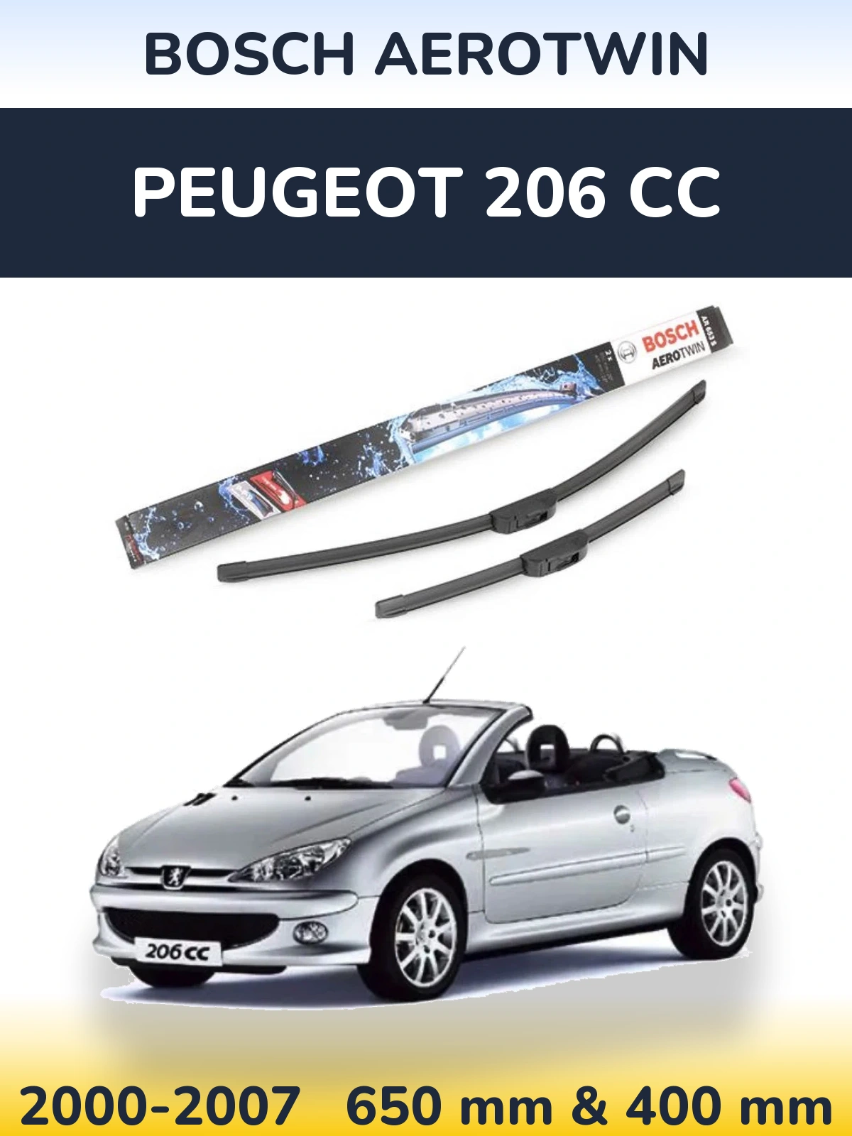 Front wiper blade set BOSCH AeroTwin 650 & 400 mm for Peugeot 206 CC 2000-2007