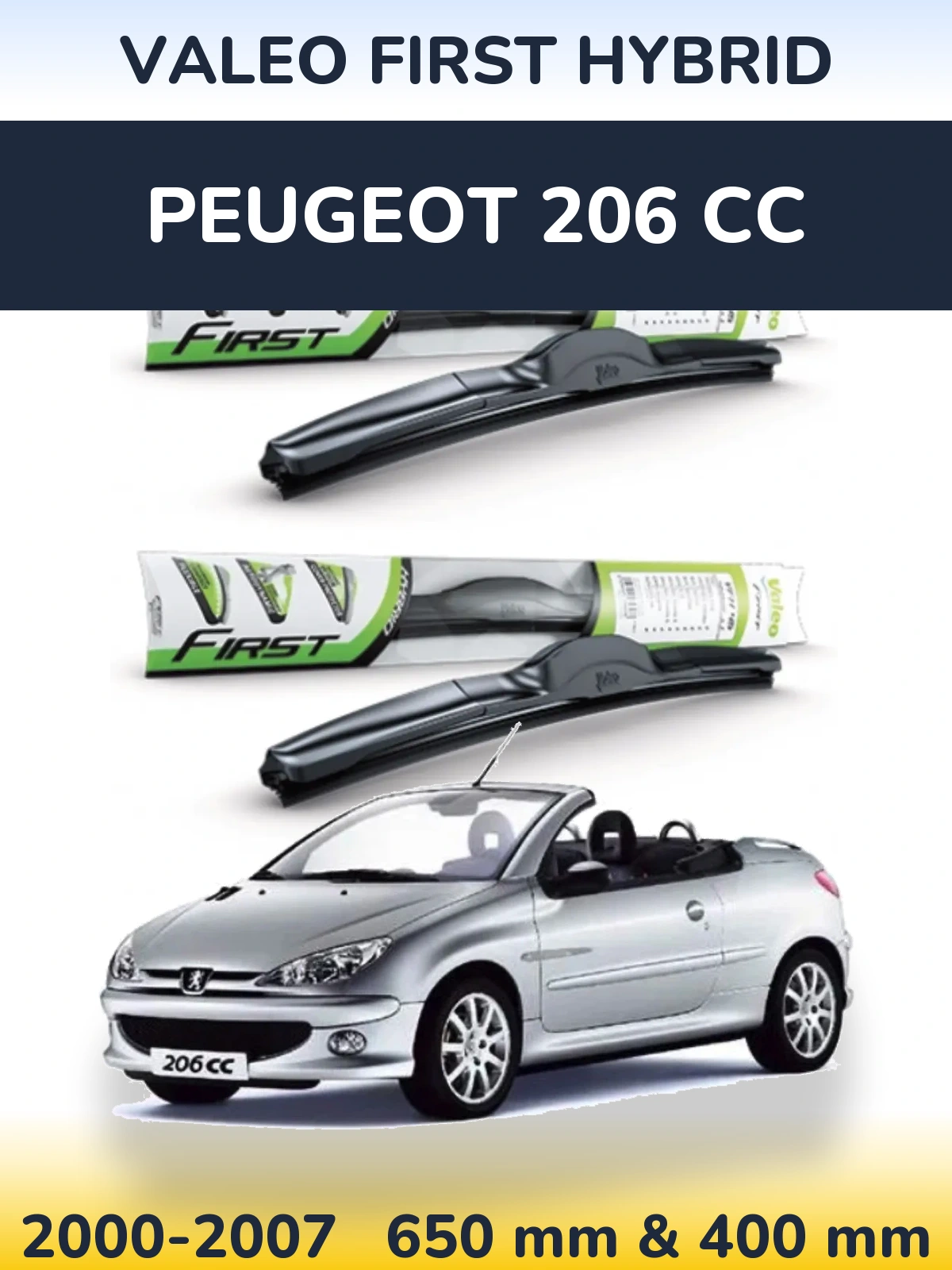 Front wiper blade set Valeo First Hybrid 650 & 400 mm for Peugeot 206 CC 2000-2007