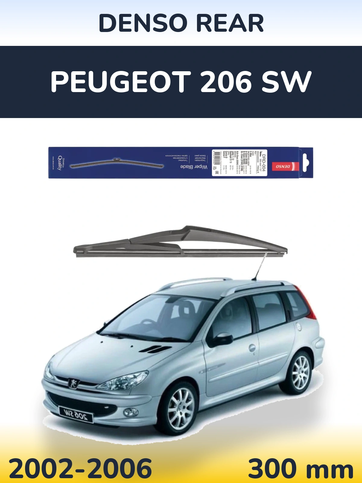 Rear wiper blade Denso Rear 300 mm for Peugeot 206 SW 2002-2006