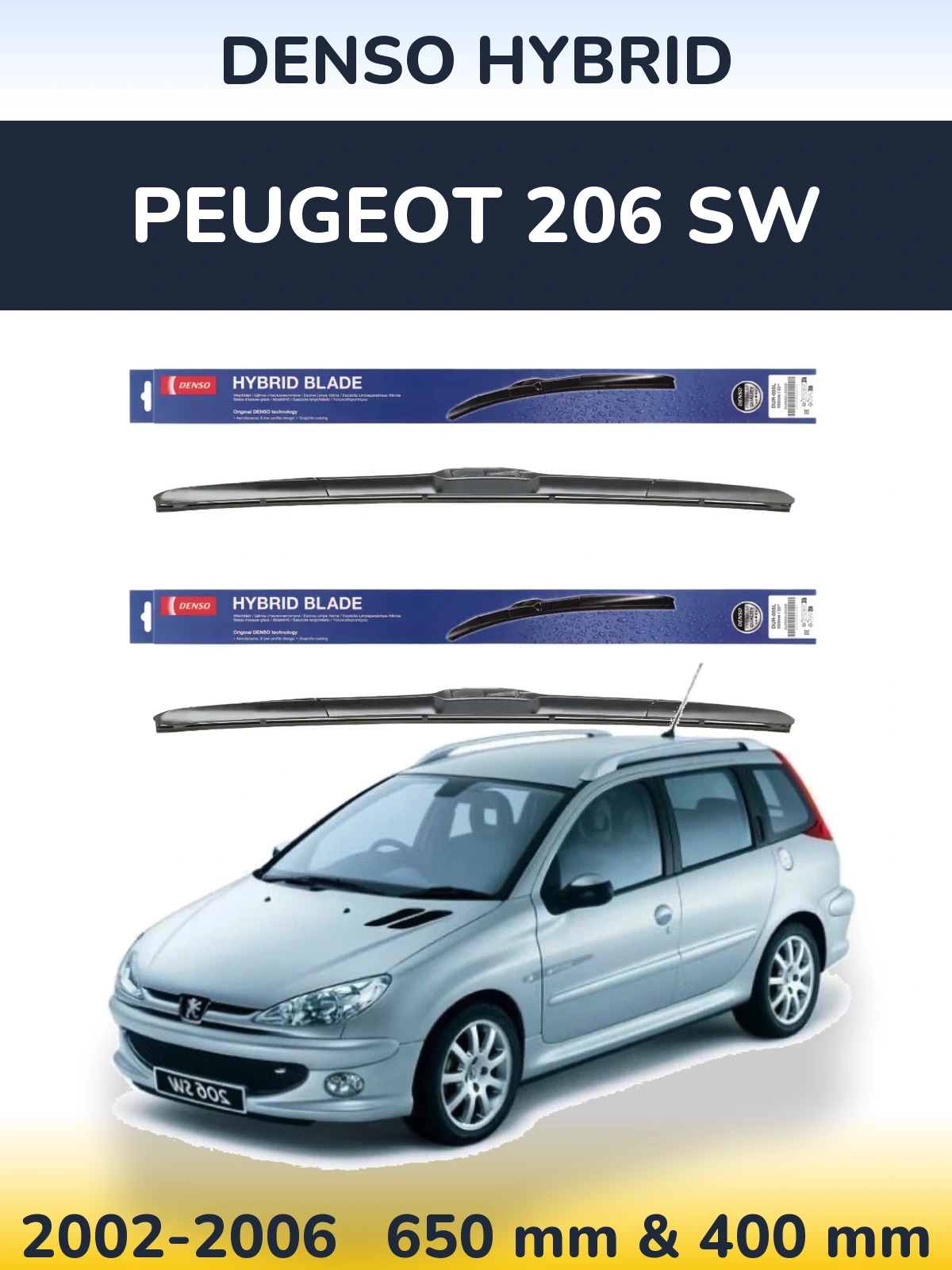 Front wiper blade set Denso Hybrid 650 & 400 mm for Peugeot 206 SW 2002-2006