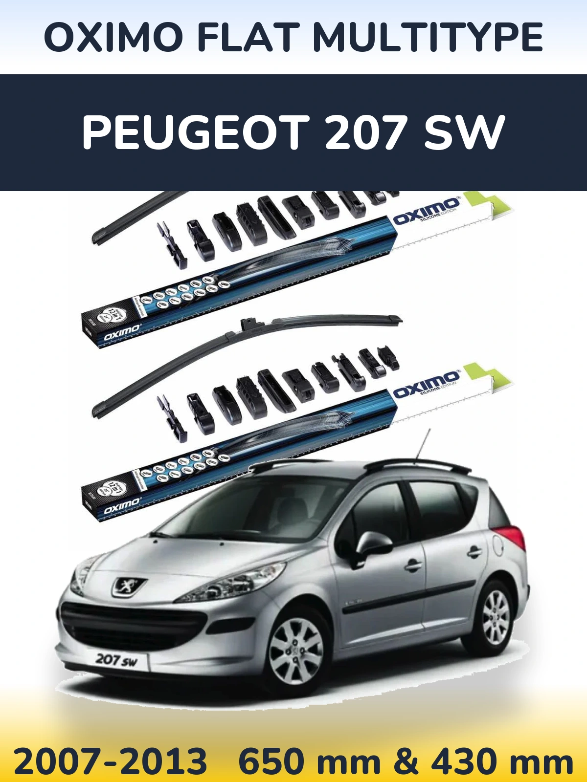 Комплект передніх щіток Oximo Flat MultiТипe 650 & 430 мм для Peugeot 207 SW 2007-2013