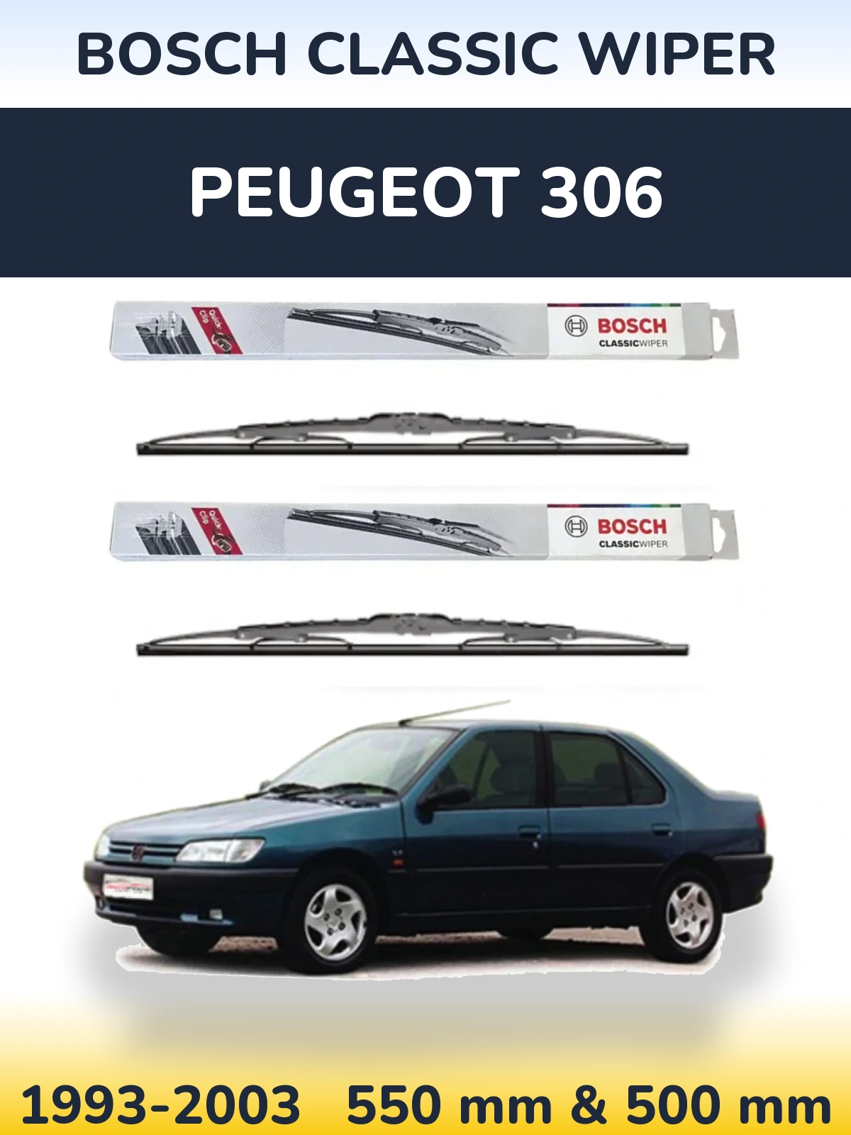Front wiper blade set BOSCH Classic Wiper 550 & 500 mm for Peugeot 306 1993-2003