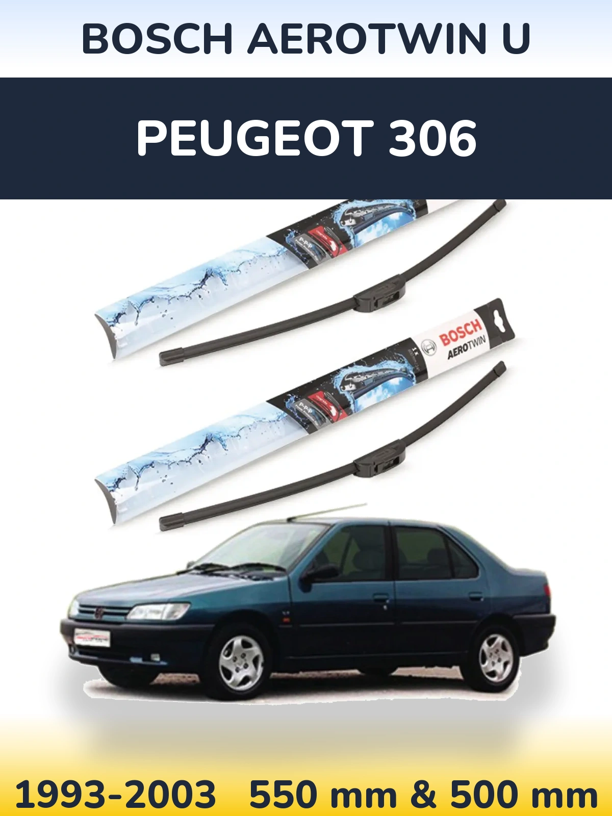 Front wiper blade set BOSCH AeroTwin U 550 & 500 mm for Peugeot 306 1993-2003