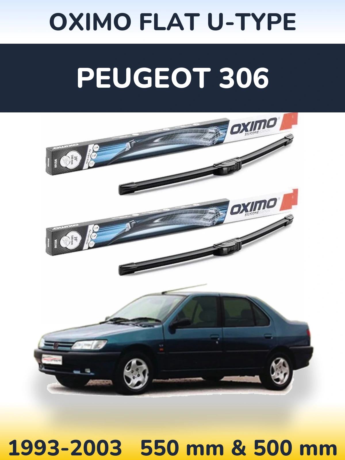 Front wiper blade set Oximo Flat U-type 550 & 500 mm for Peugeot 306 1993-2003