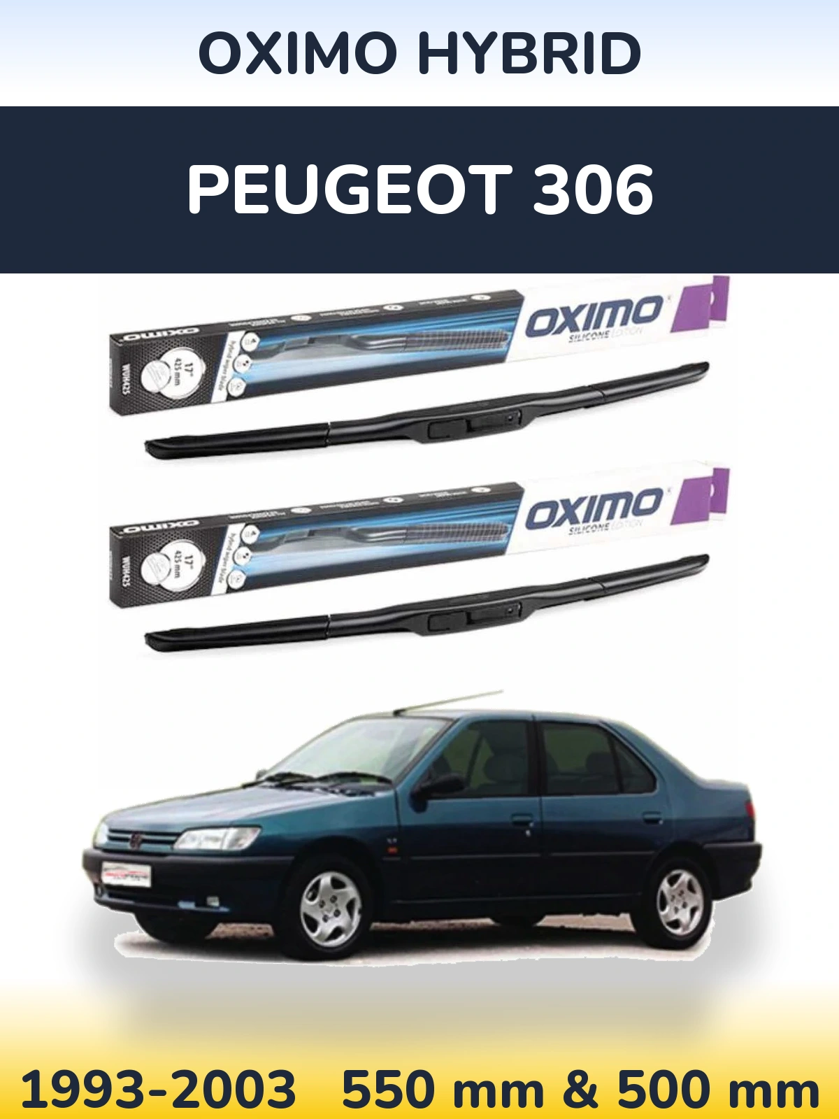 Комплект передніх щіток Oximo Hybrid 550 & 500 мм для Peugeot 306 1993-2003