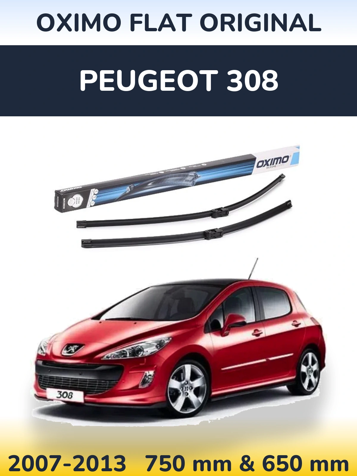 Front wiper blade set Oximo Flat Original 750 & 650 mm for Peugeot 308 2007-2013