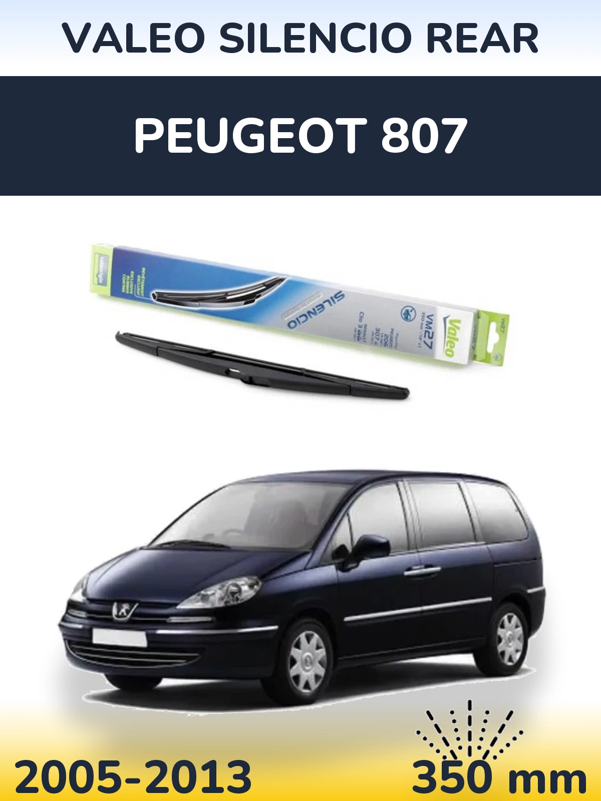 Rear wiper blade Valeo Silencio Rear 350 mm for Peugeot 807 2005-2013