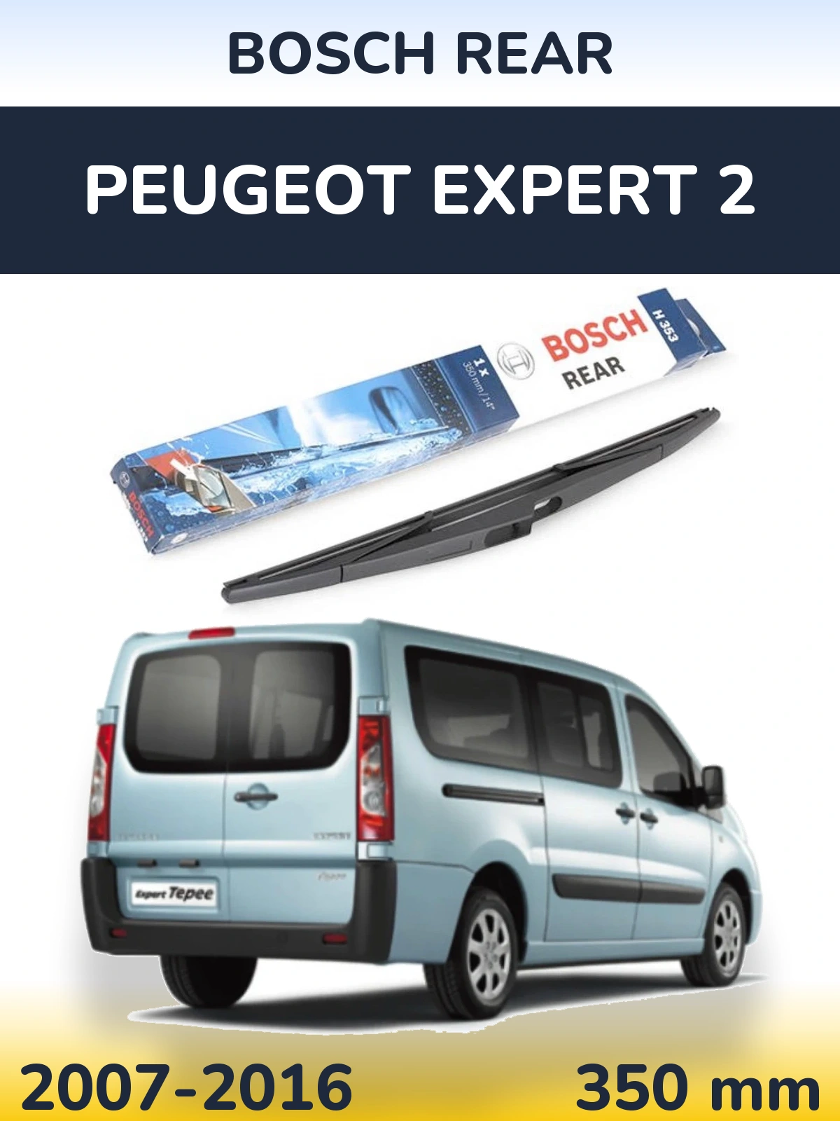Задня щітка BOSCH Rear 350 мм для Peugeot Expert 2 2007-2016