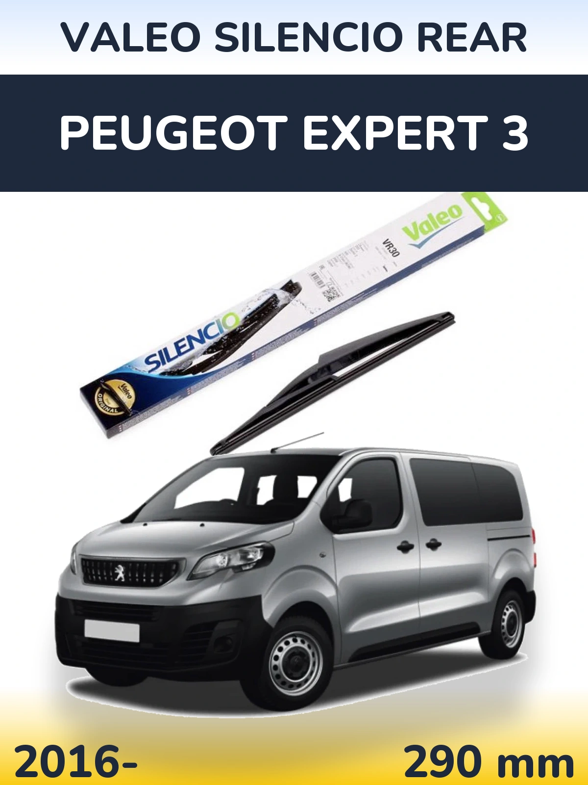 Задня щітка Valeo Silencio Rear 290 мм для Peugeot Expert 3 2016-2026