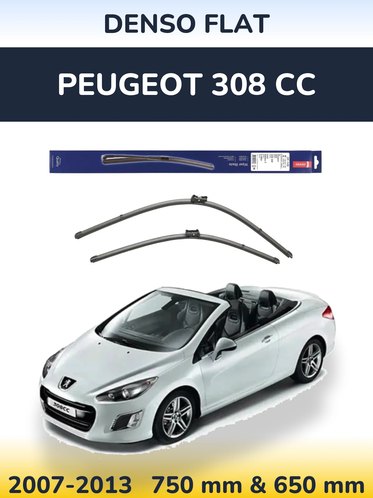 Комплект передних дворников Denso Flat 750 & 650 мм для Peugeot 308 CC 2007-2013