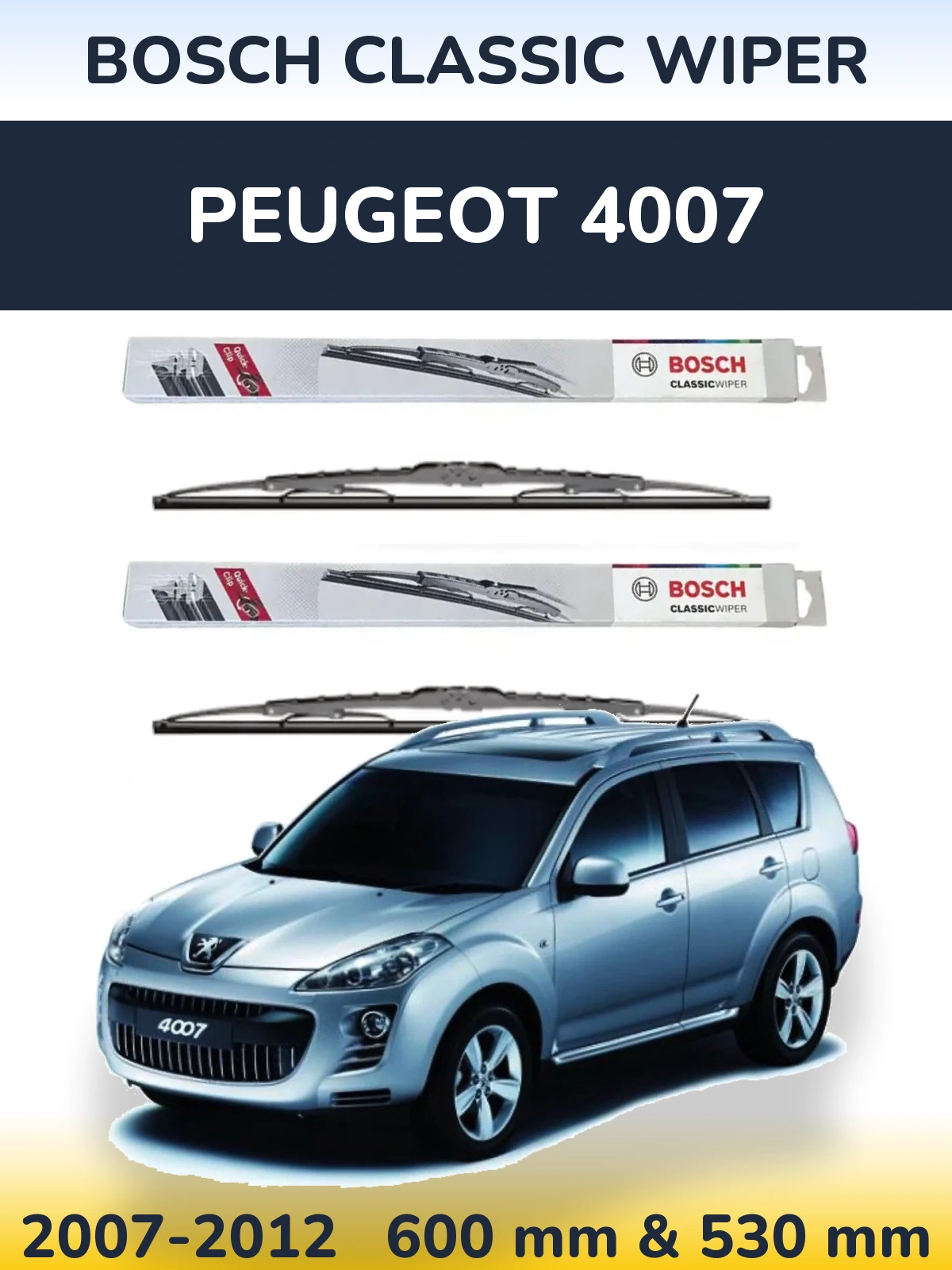 Front wiper blade set BOSCH Classic Wiper 600 & 530 mm for Peugeot 4007 2007-2012