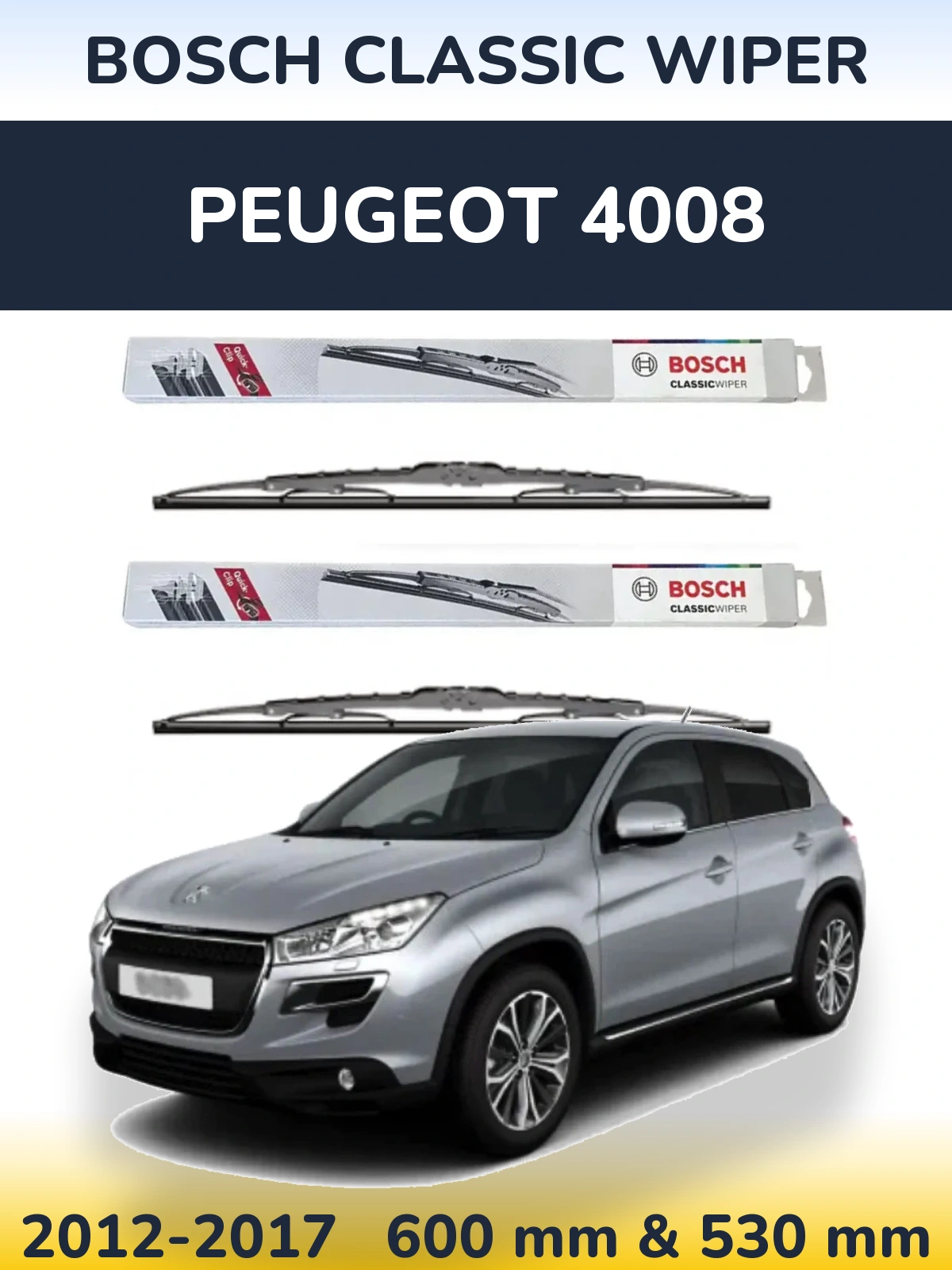 Front wiper blade set BOSCH Classic Wiper 600 & 530 mm for Peugeot 4008 2012-2017