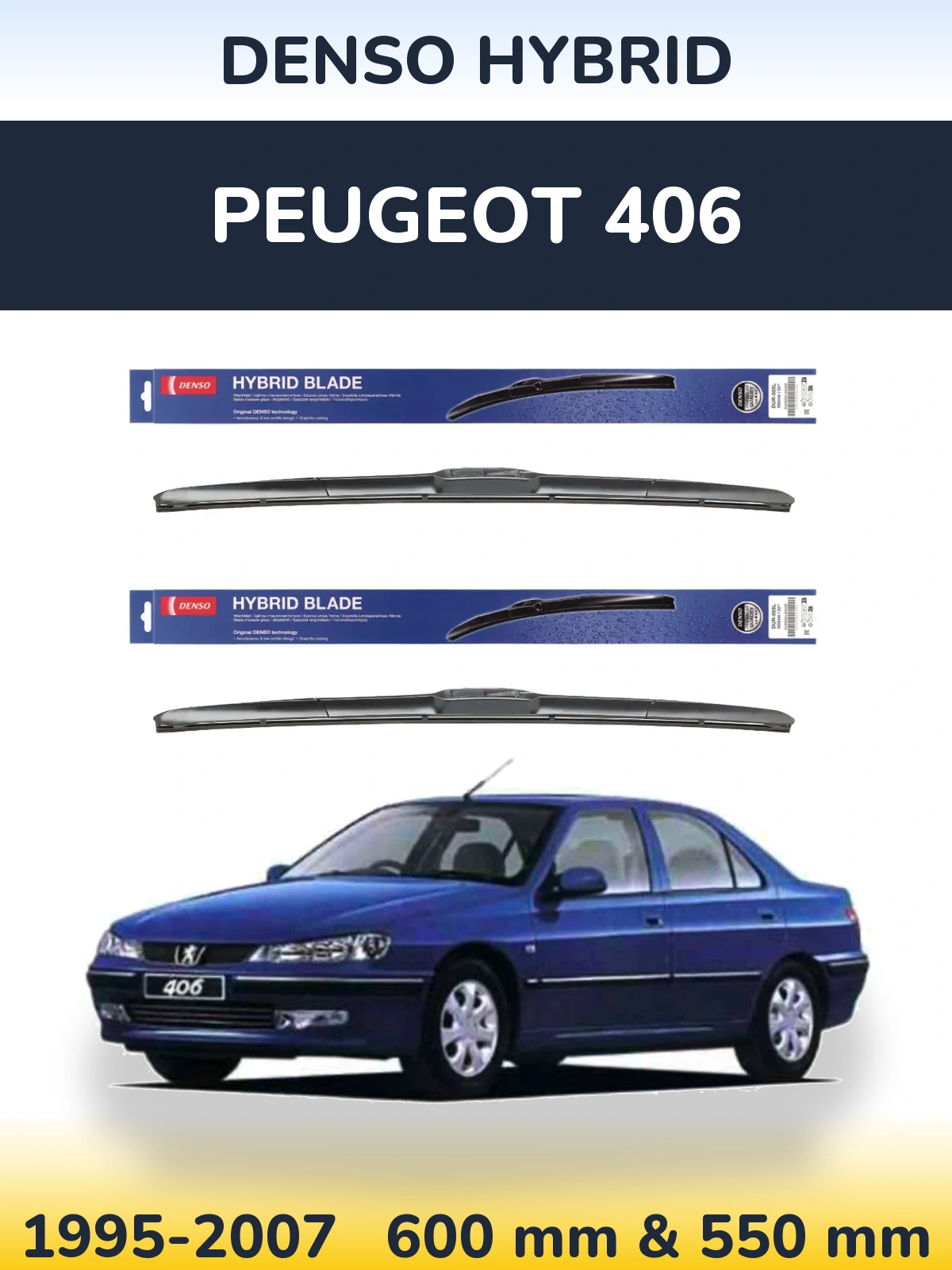 Front wiper blade set Denso Hybrid 600 & 550 mm for Peugeot 406 1995-2007