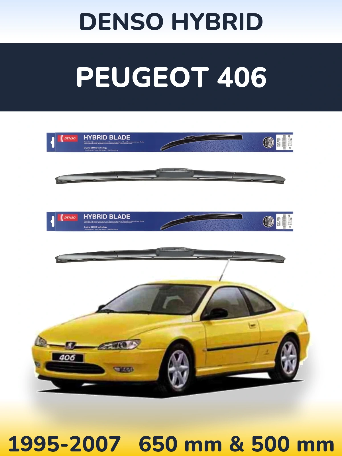 Front wiper blade set Denso Hybrid 650 & 500 mm for Peugeot 406 1995-2007