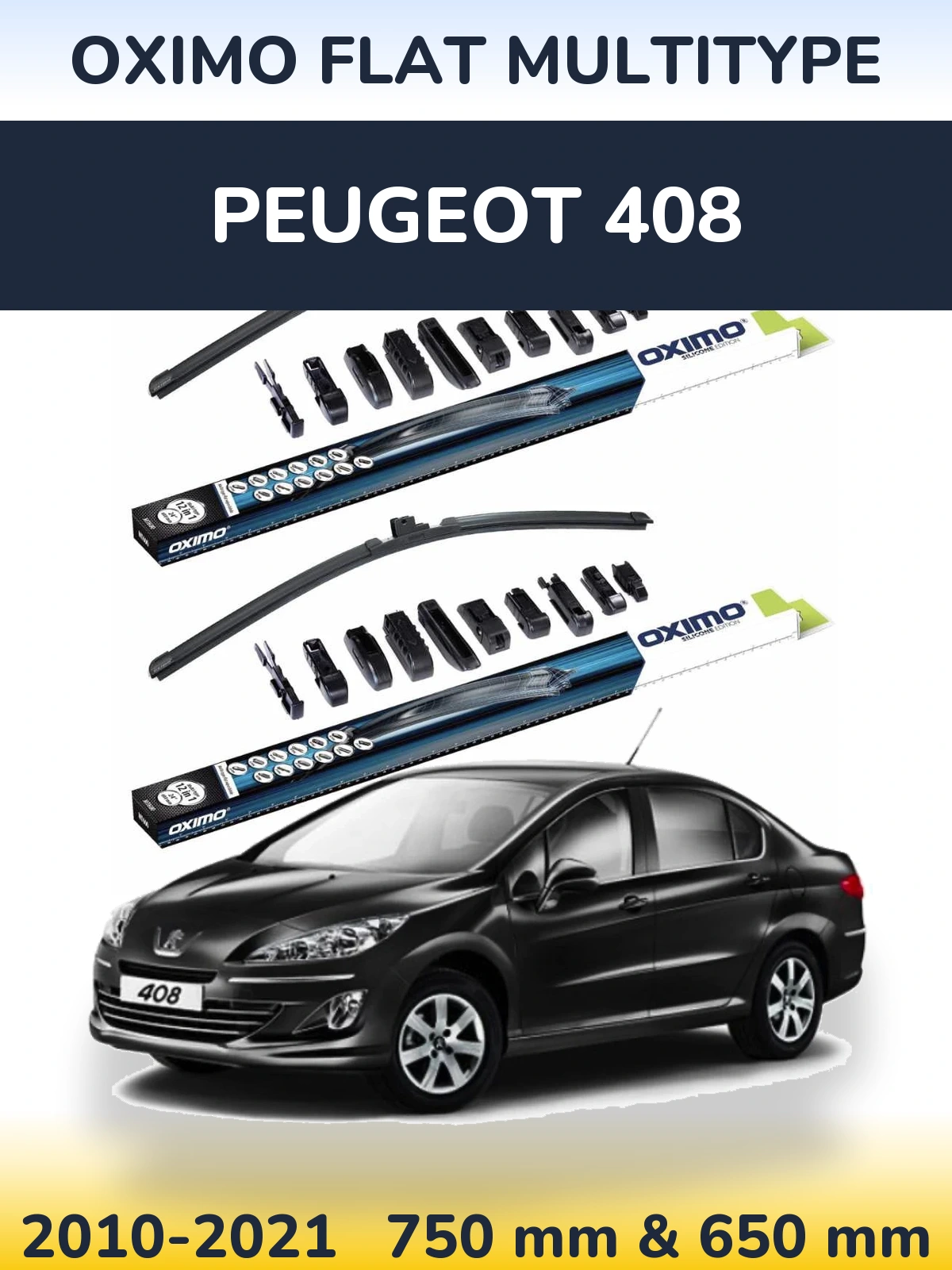 Front wiper blade set Oximo Flat MultiTypee 750 & 650 mm for Peugeot 408 2010-2021