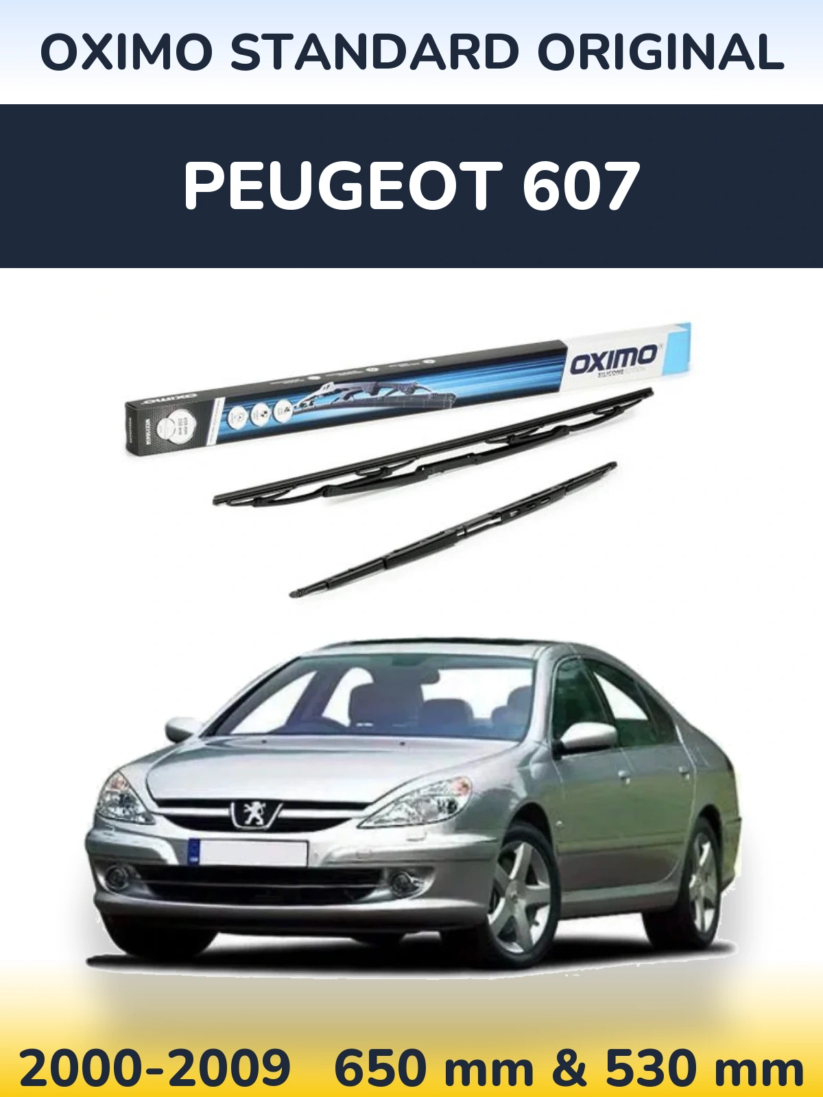 Front wiper blade set Oximo Standard Original 650 & 550 mm for Peugeot 607 2000-2009