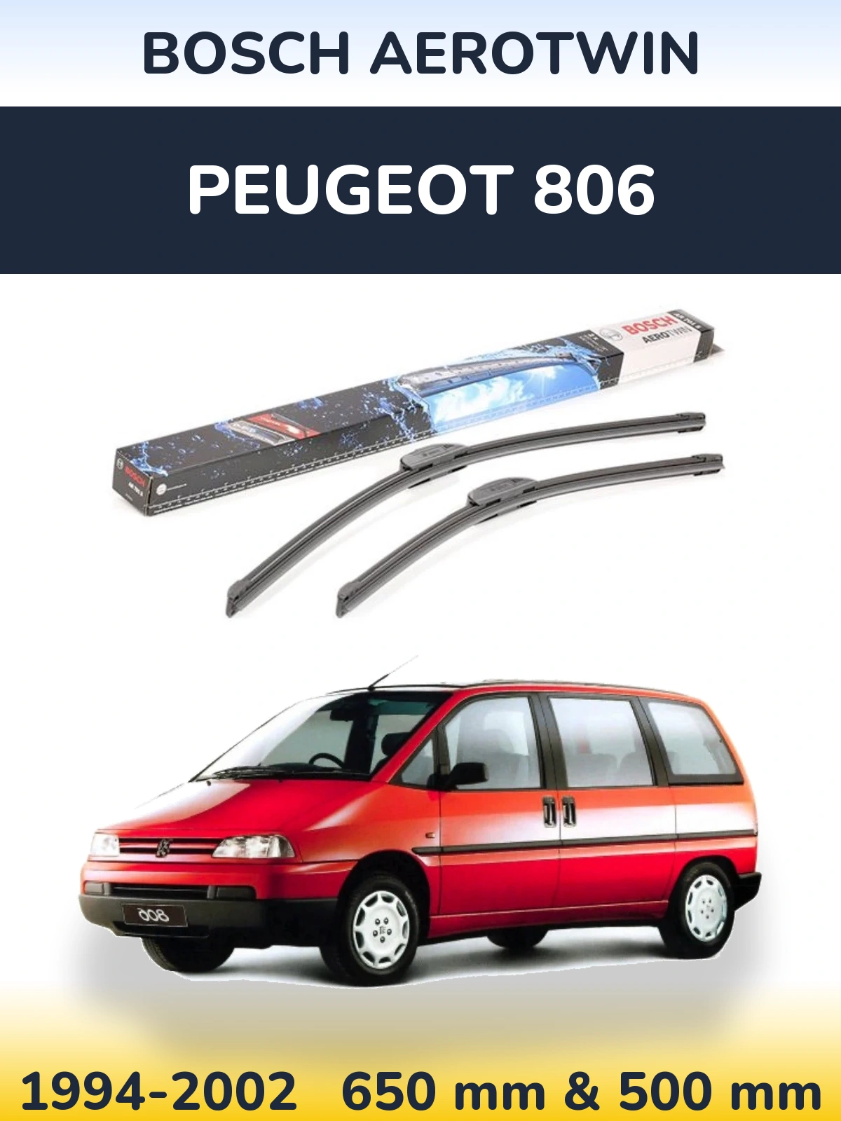 Комплект передних дворников BOSCH AeroTwin 650 & 500 мм для Peugeot 806 1994-2002