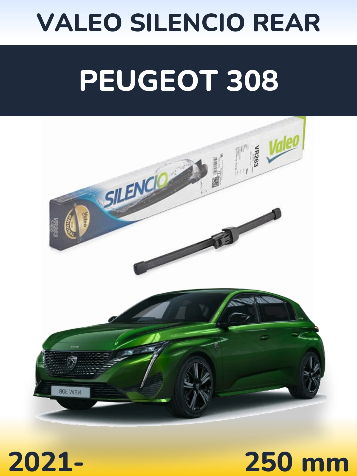 Rear wiper blade Valeo Silencio Rear 250 mm for Peugeot 308 2021-2026