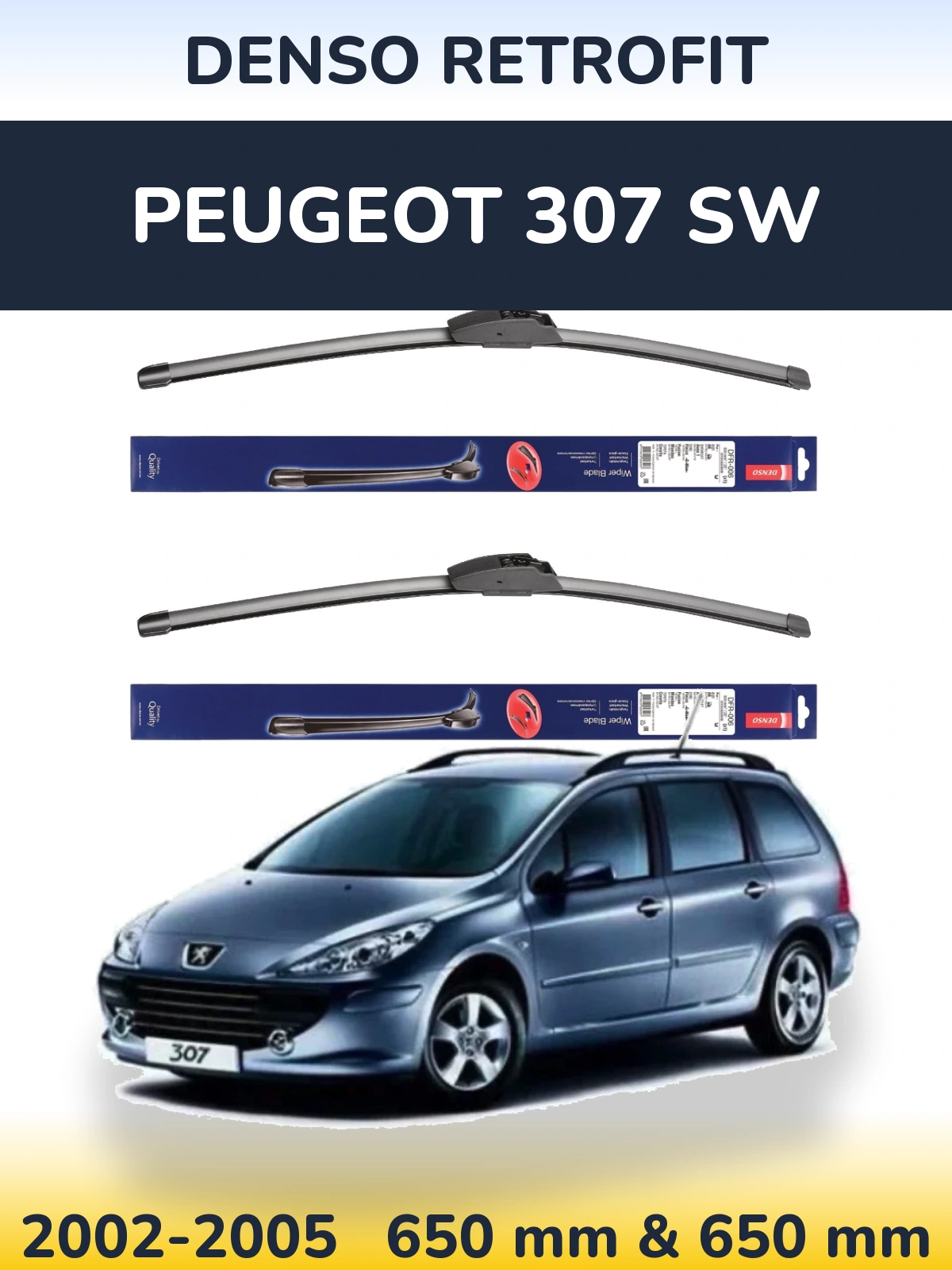 Front wiper blade set Denso Retrofit 650 & 650 mm for Peugeot 307 SW 2002-2005
