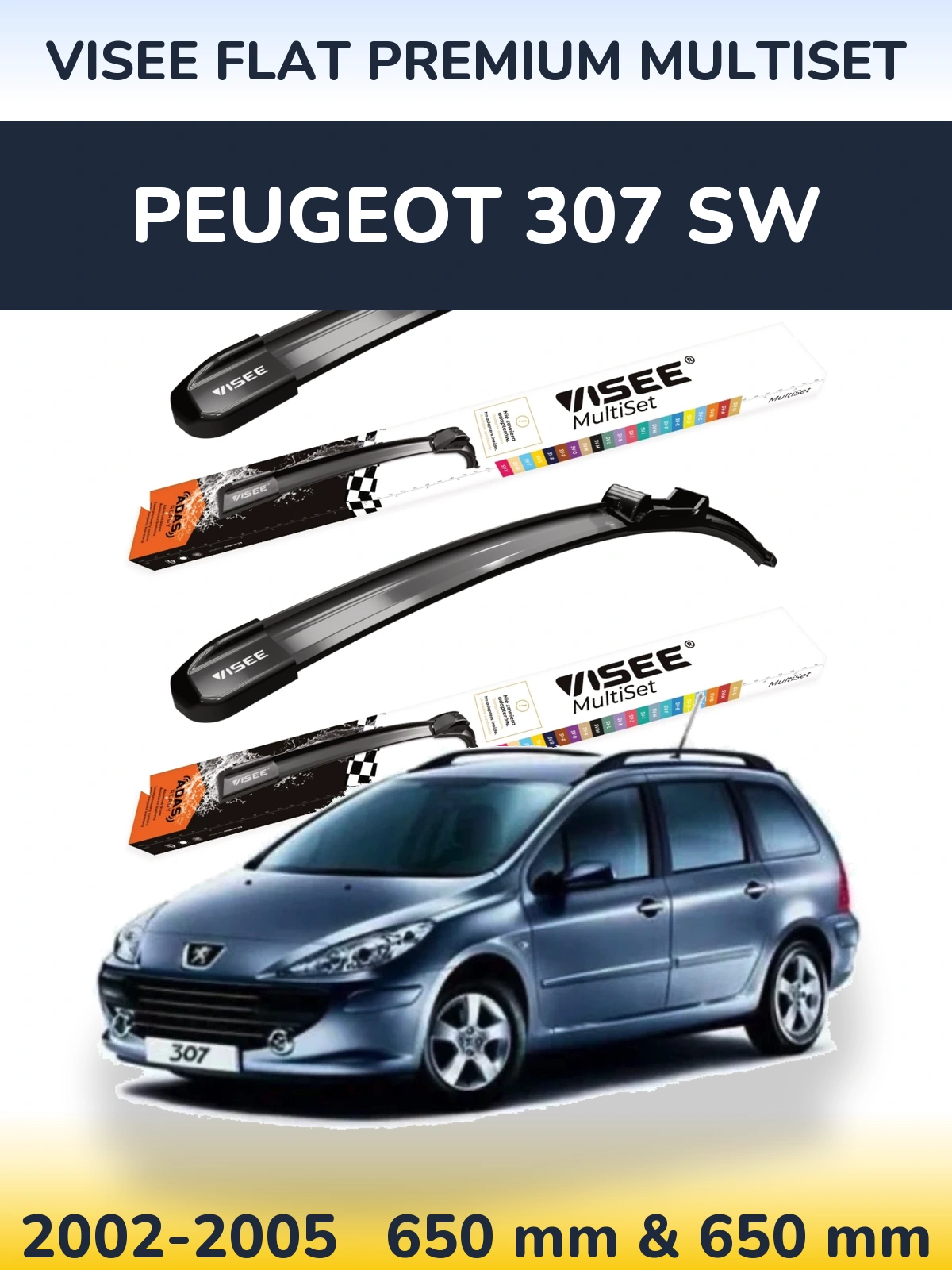 Front wiper blade set VISEE FLAT PREMIUM MultiSet 650 & 650 mm for Peugeot 307 SW 2002-2005