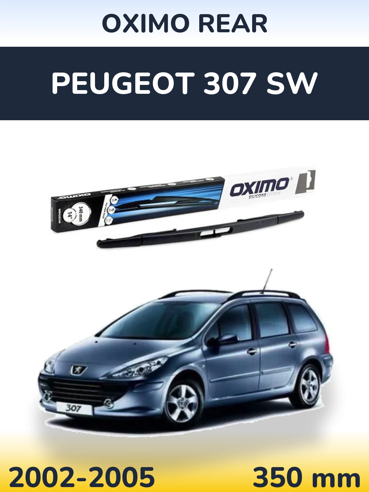 Rear wiper blade Oximo Rear 350 mm for Peugeot 307 SW 2002-2005
