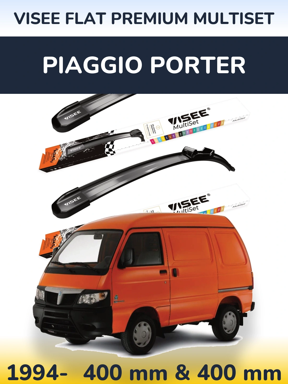 Front wiper blade set VISEE FLAT PREMIUM MultiSet 400 & 400 mm for Piaggio Porter 1994-2026