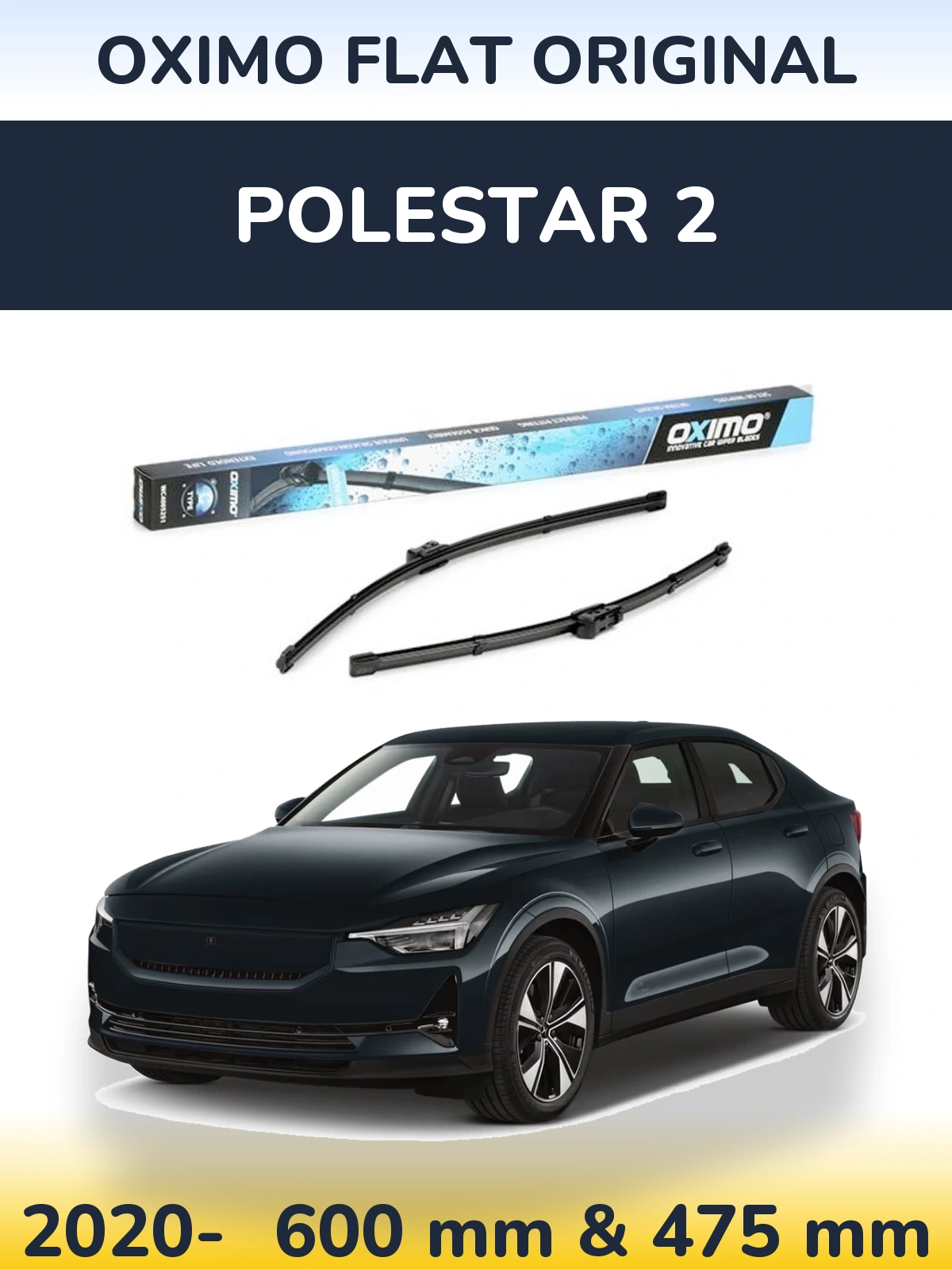Front wiper blade set Oximo Flat Original 600 & 475 mm for Polestar 2 2020-2026