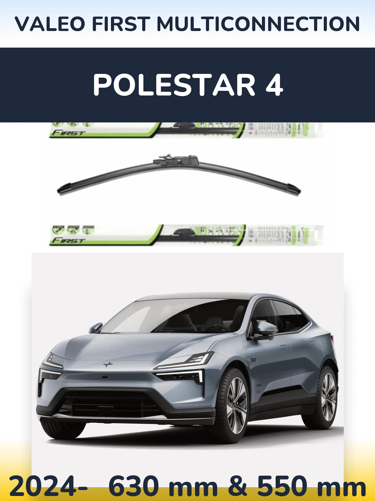 Front wiper blade set Valeo First MultiConnection 600 & 550 mm for Polestar 4 2024-2026