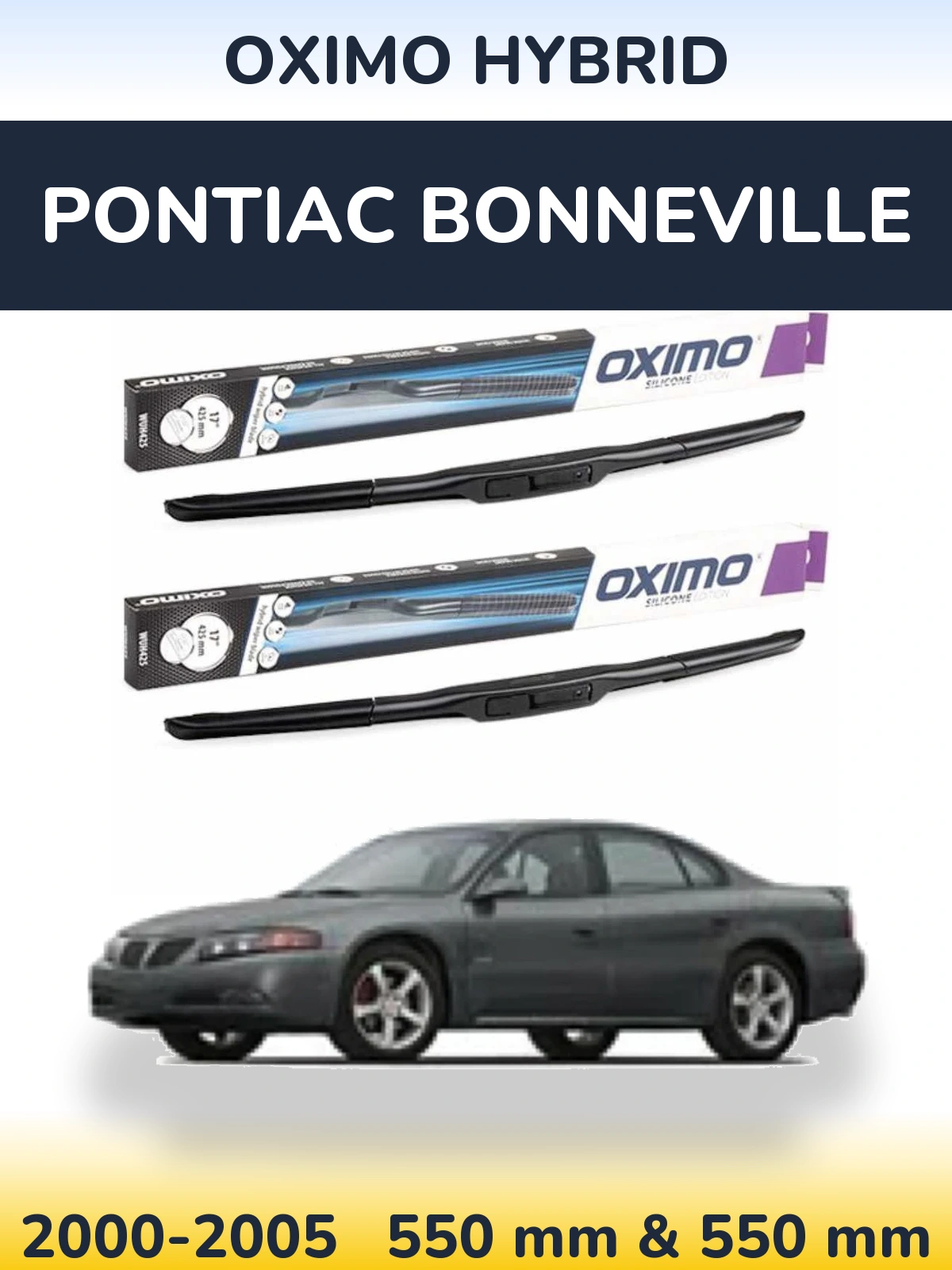 Front wiper blade set Oximo Hybrid 550 & 550 mm for Pontiac Bonneville 2000-2005