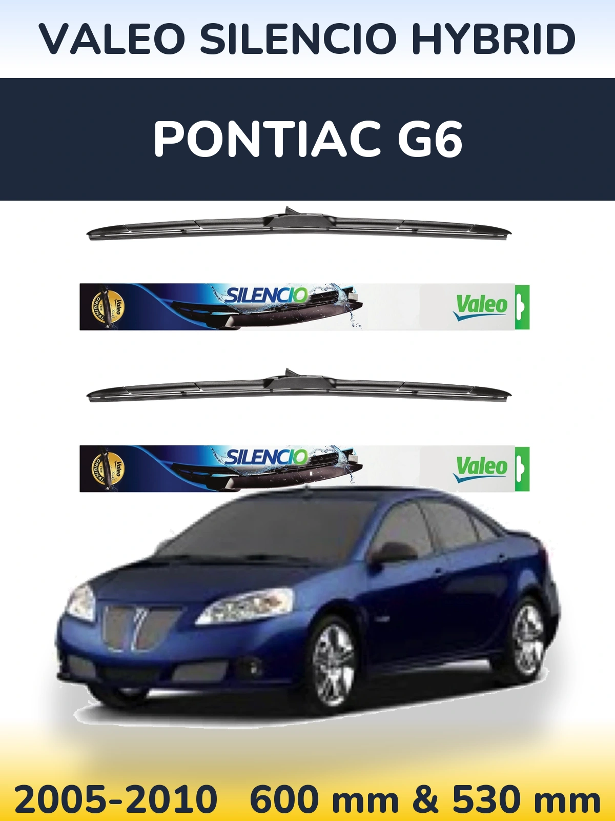 Комплект передних дворников Valeo Silencio Hybrid 600 & 530 мм для Pontiac G6 2005-2010