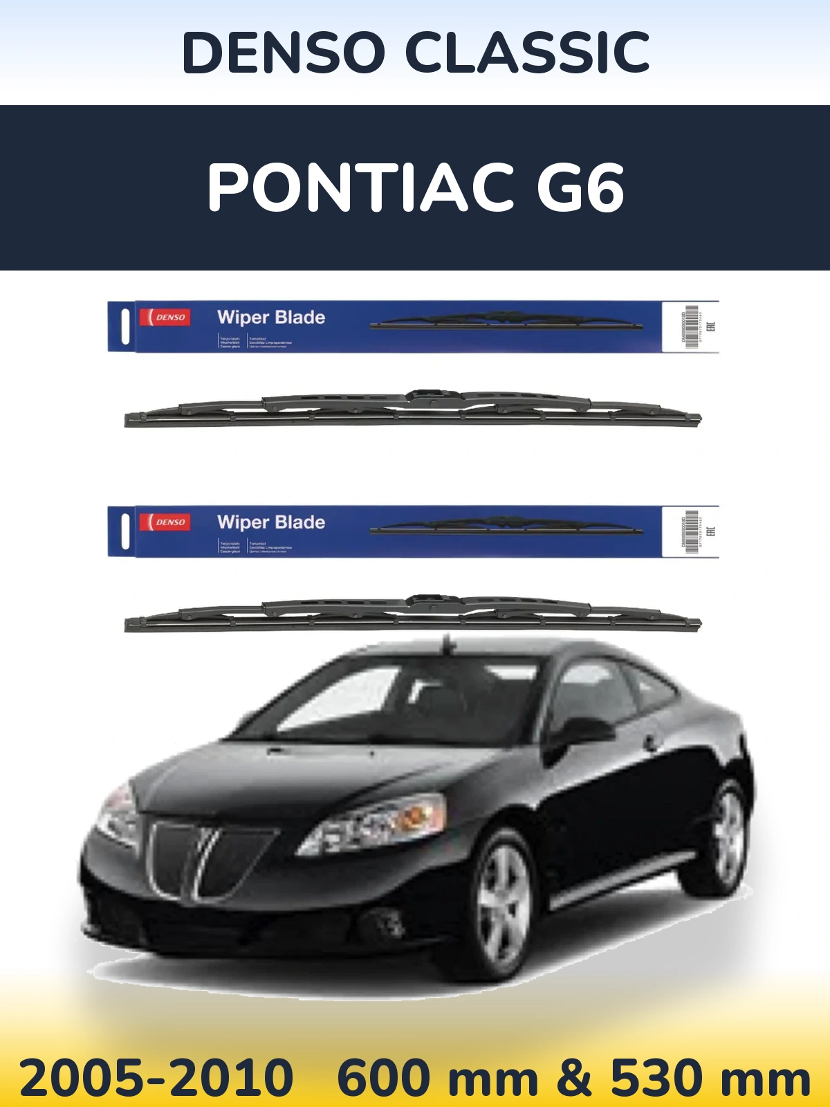 Front wiper blade set Denso Classic 600 & 530 mm for Pontiac G6 2005-2010