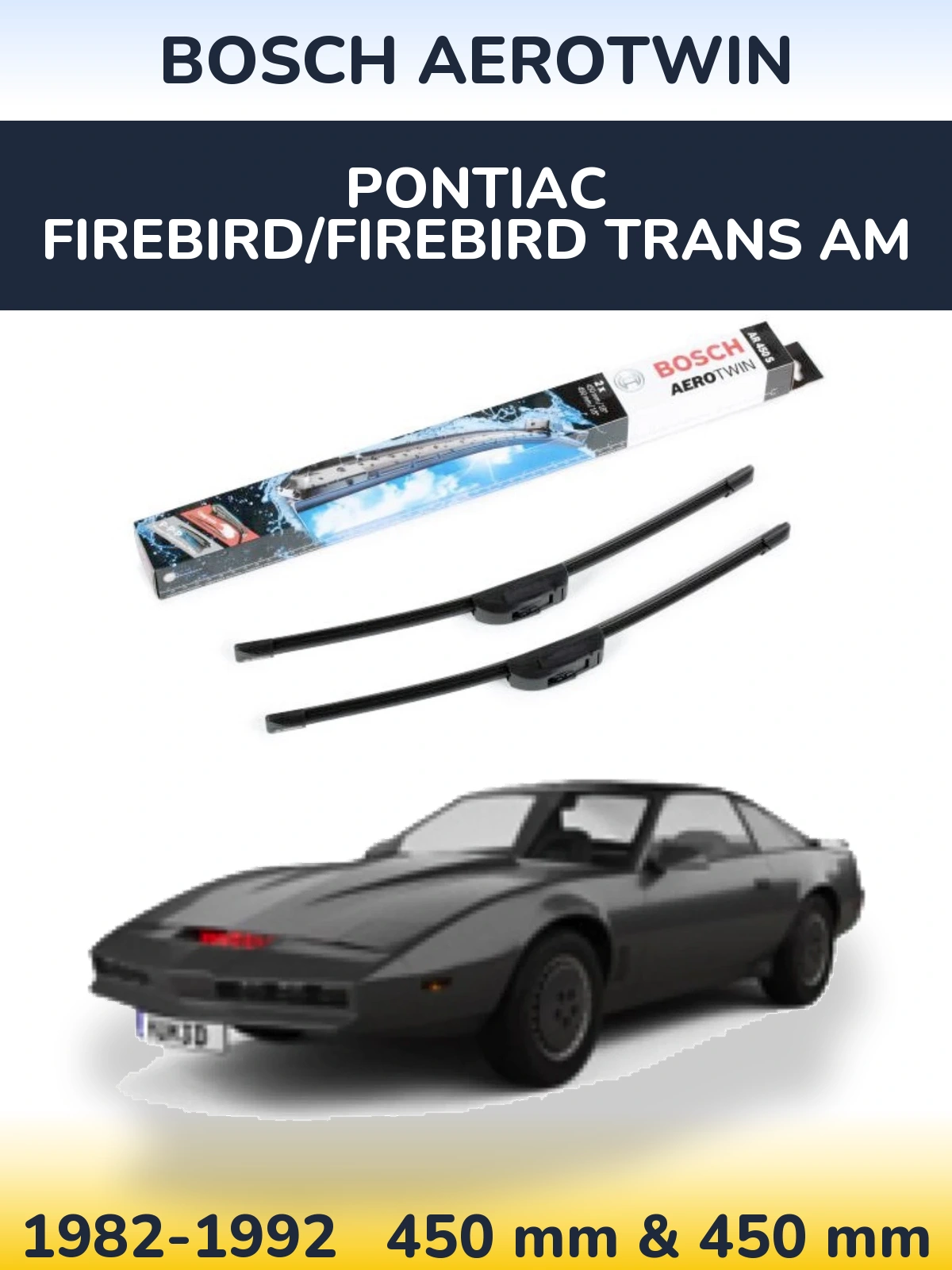 Front wiper blade set BOSCH AeroTwin 450 & 450 mm for Pontiac Firebird/Firebird Trans Am 1982-1992
