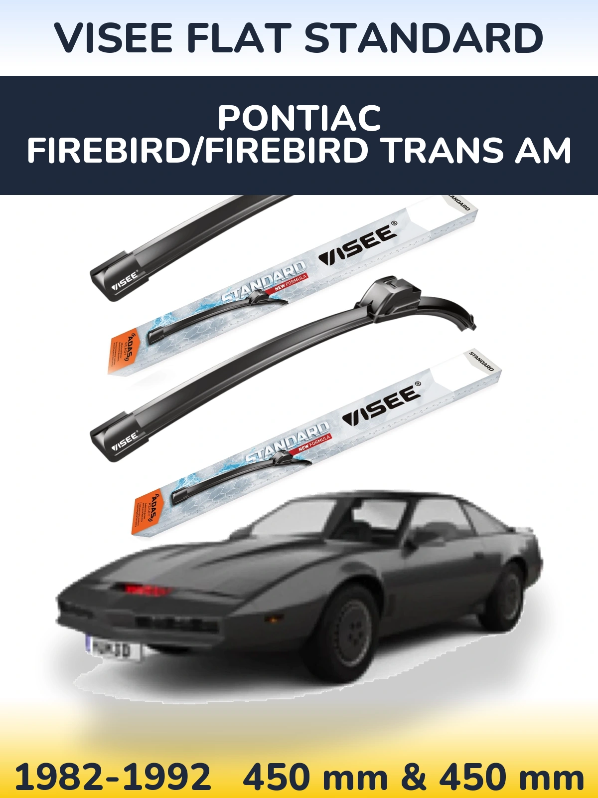 Front wiper blade set VISEE FLAT STANDARD 450 & 450 mm for Pontiac Firebird/Firebird Trans Am 1982-1992