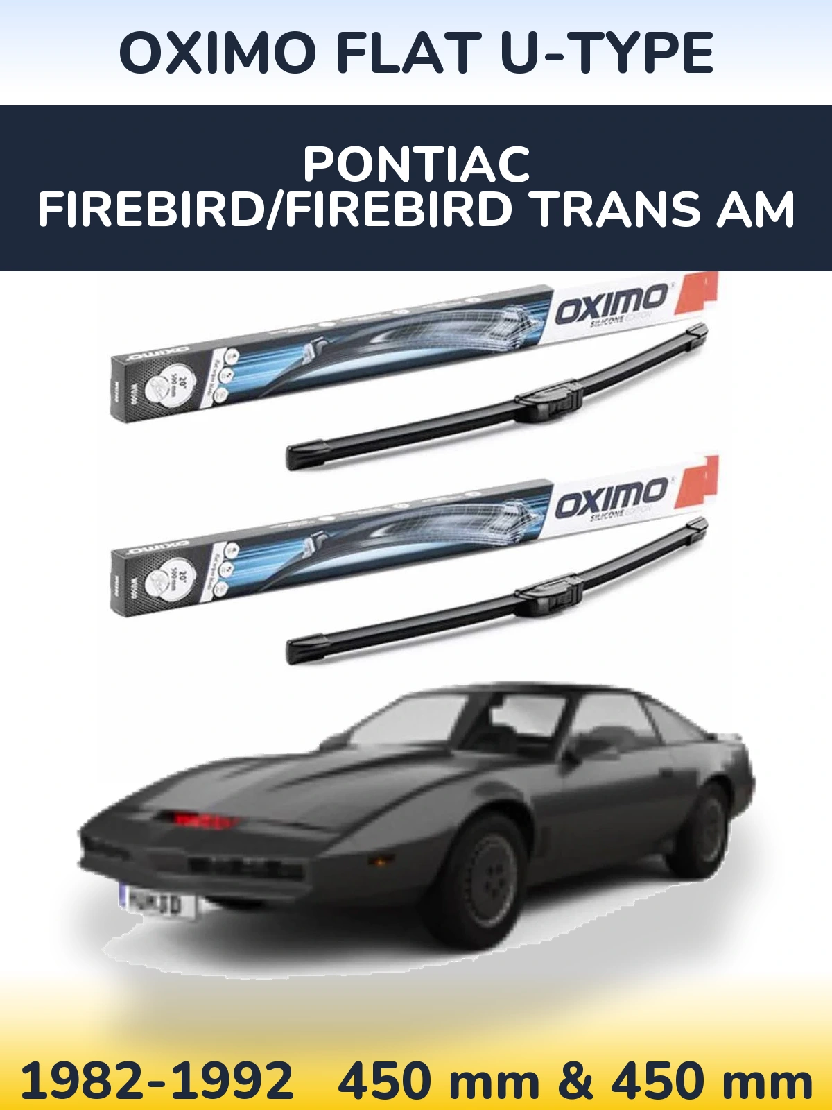 Front wiper blade set Oximo Flat U-type 450 & 450 mm for Pontiac Firebird/Firebird Trans Am 1982-1992