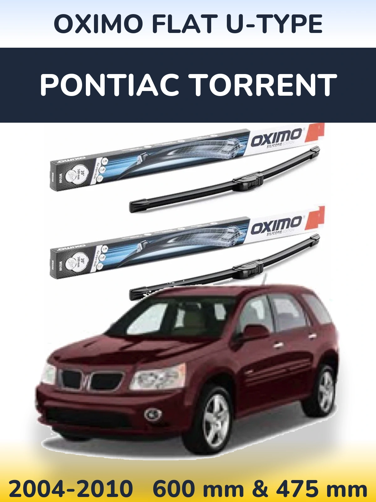 Комплект передних дворников Oximo Flat U-type 600 & 475 мм для Pontiac Torrent 2004-2010