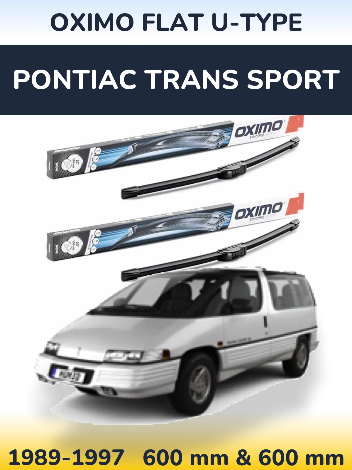 Комплект передніх щіток Oximo Flat U-type 600 & 600 мм для Pontiac Trans Sport 1989-1997