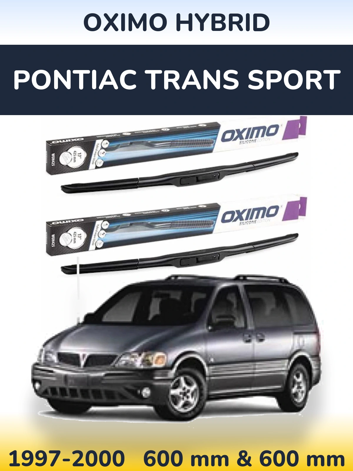 Front wiper blade set Oximo Hybrid 600 & 600 mm for Pontiac Trans Sport 1997-2000