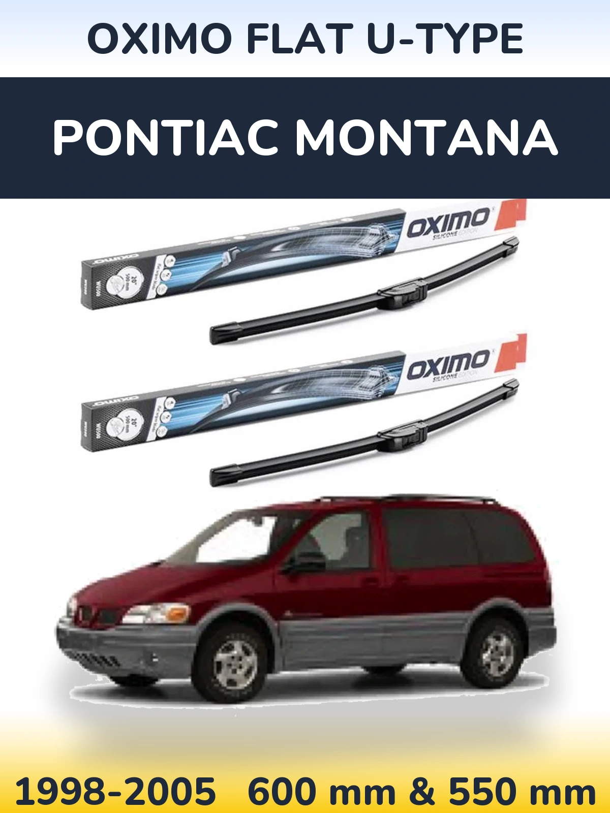 Front wiper blade set Oximo Flat U-type 600 & 550 mm for Pontiac Montana 1998-2005