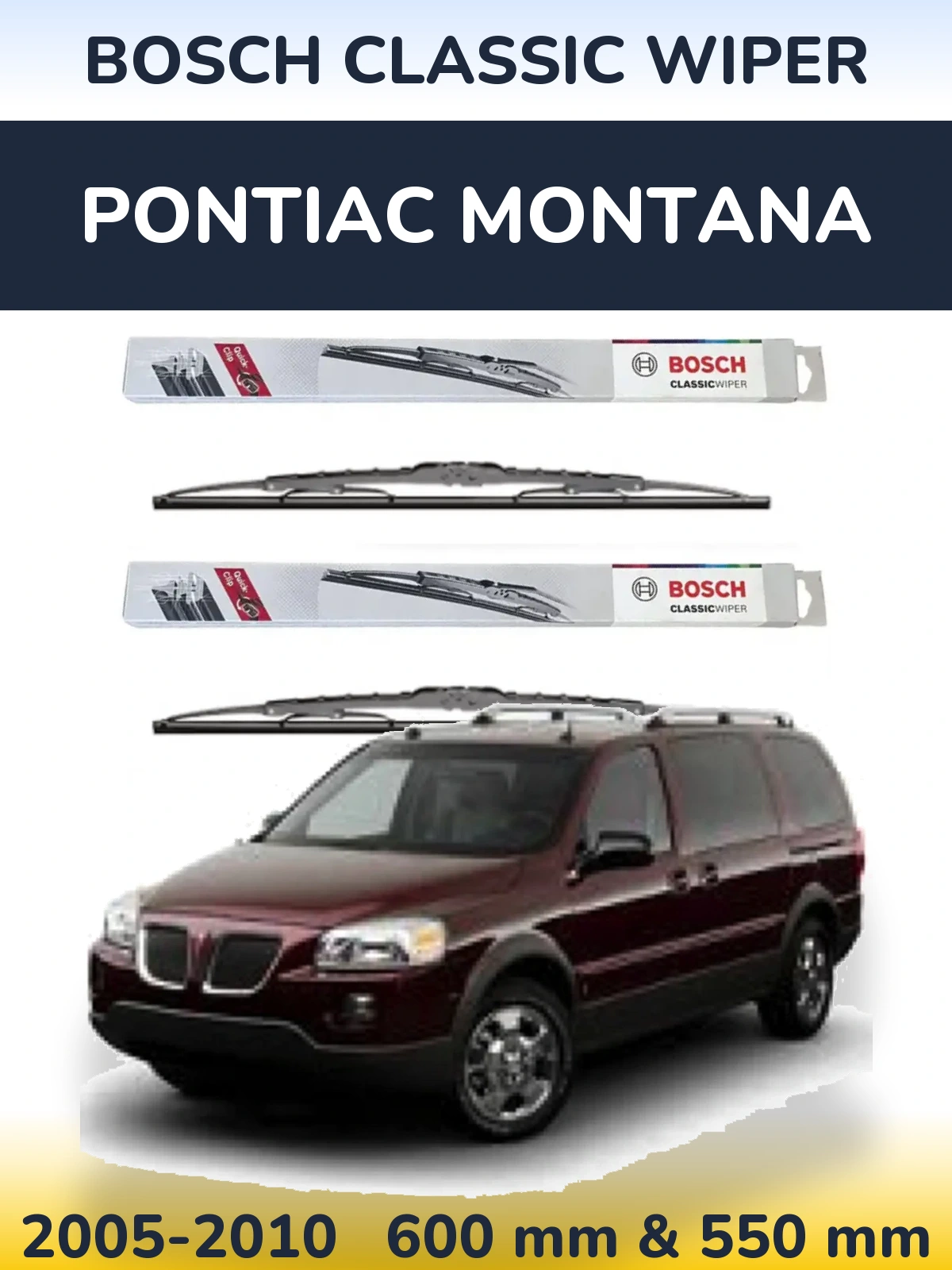 Front wiper blade set BOSCH Classic Wiper 600 & 550 mm for Pontiac Montana 2005-2010