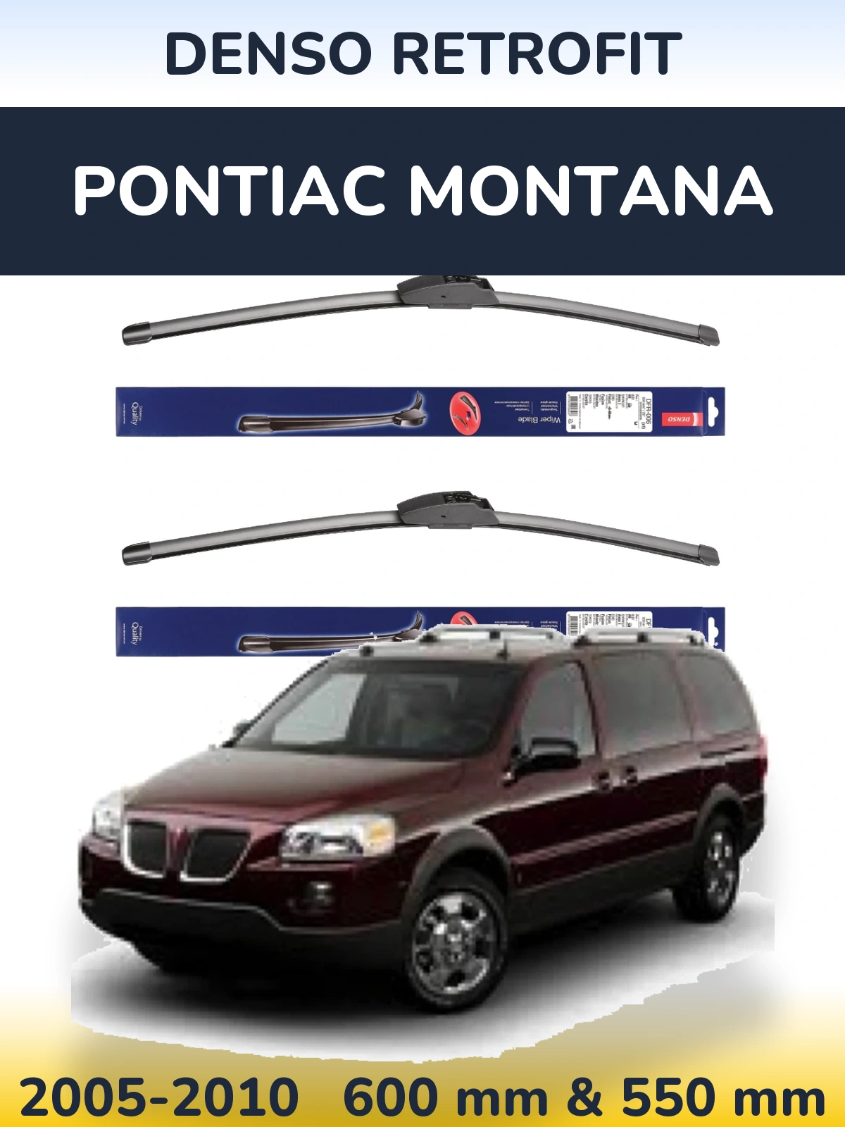 Front wiper blade set Denso Retrofit 600 & 550 mm for Pontiac Montana 2005-2010