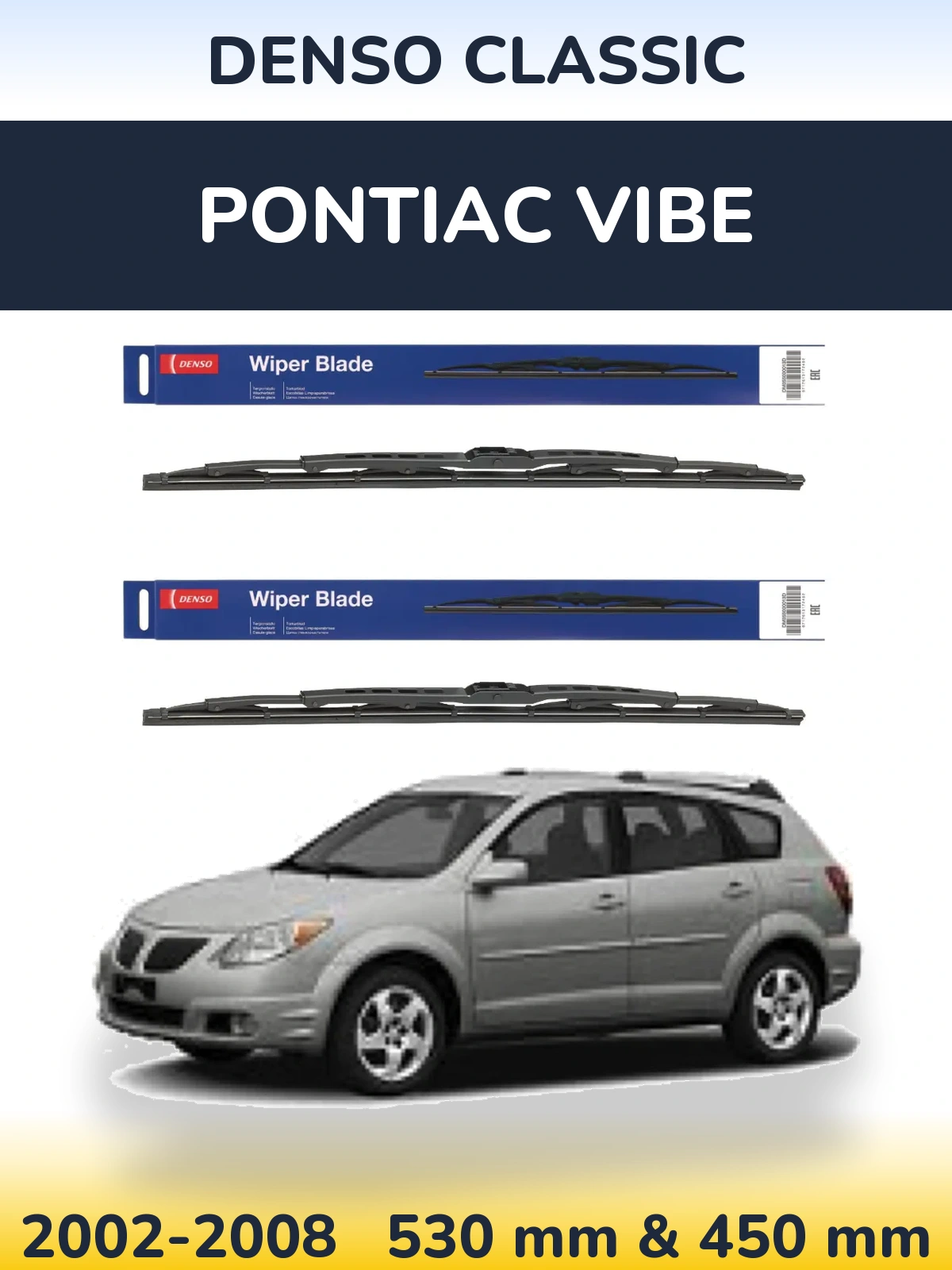 Front wiper blade set Denso Classic 530 & 450 mm for Pontiac Vibe 2002-2008