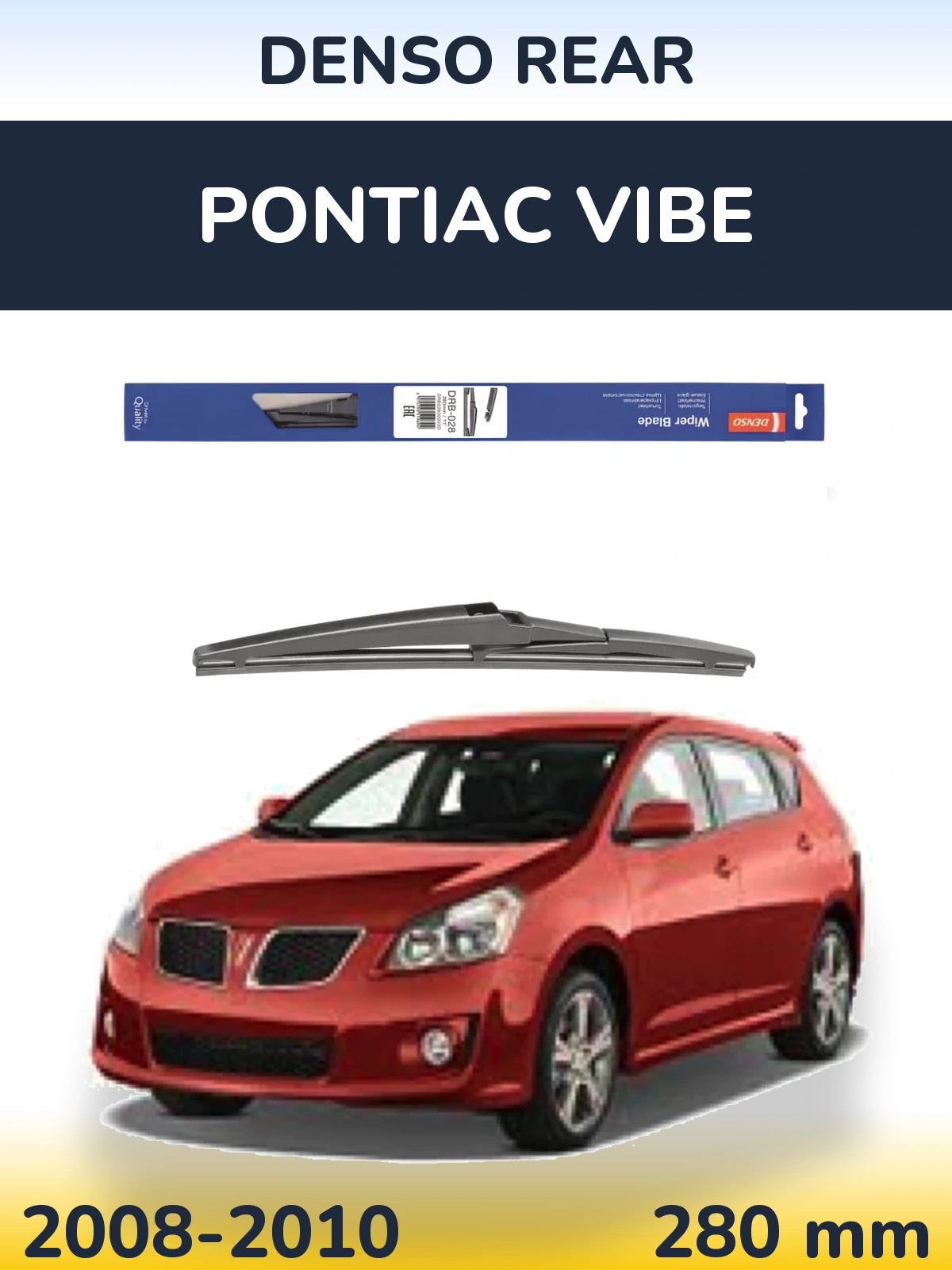 Задня щітка Denso Rear 280 мм для Pontiac Vibe 2008-2010