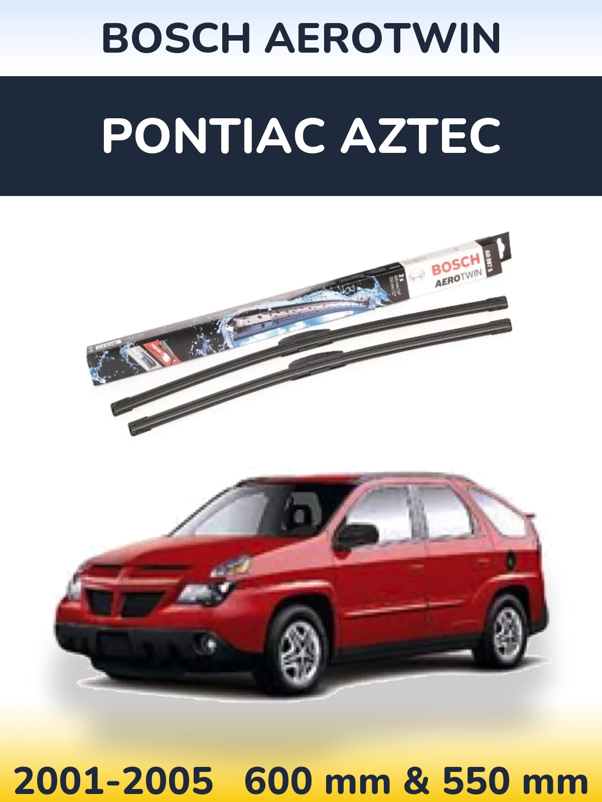 Комплект передніх щіток BOSCH AeroTwin 600 & 550 мм для Pontiac Aztec 2001-2005